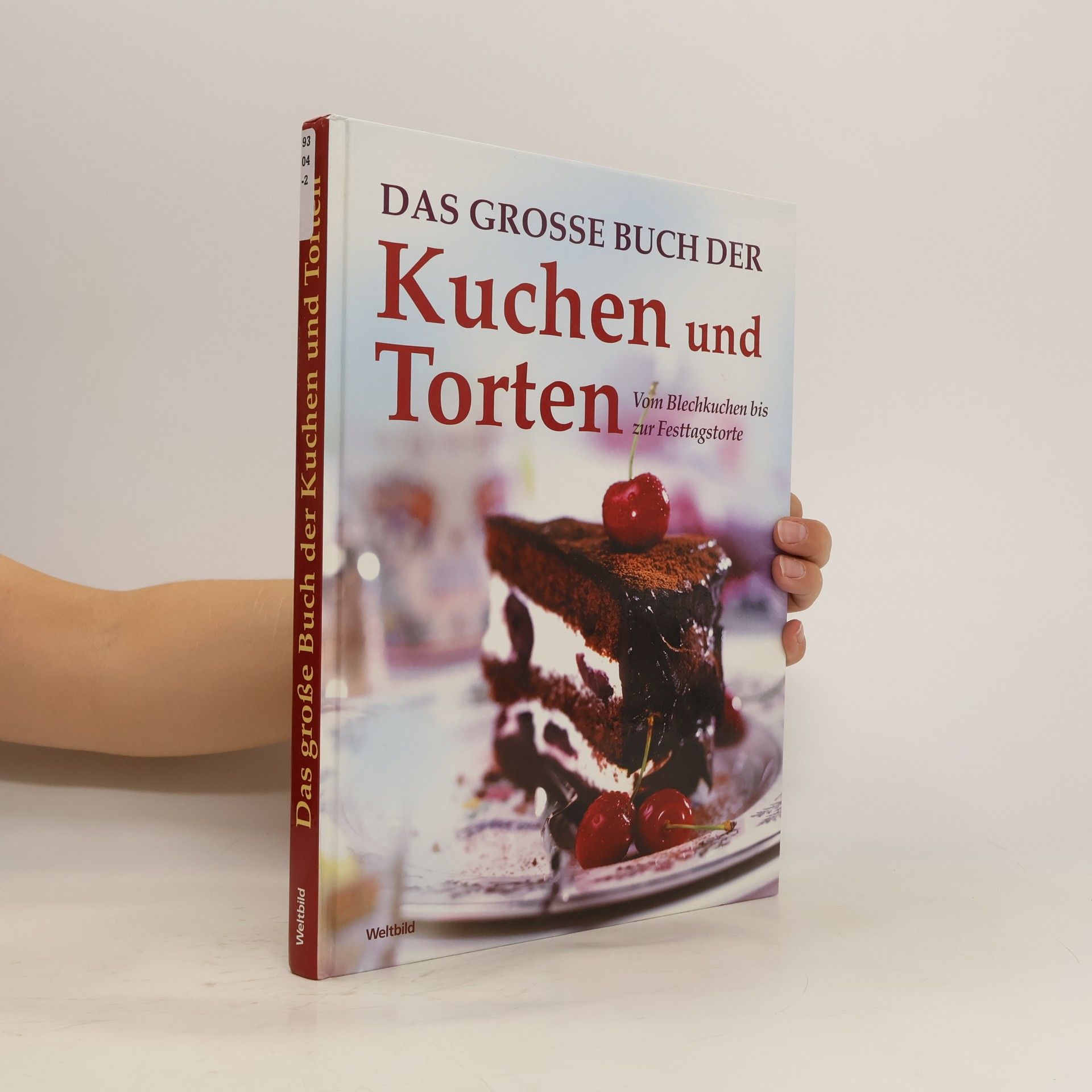 Autorenkollektiv Das groẞe Buch der Kuchen und Torten
