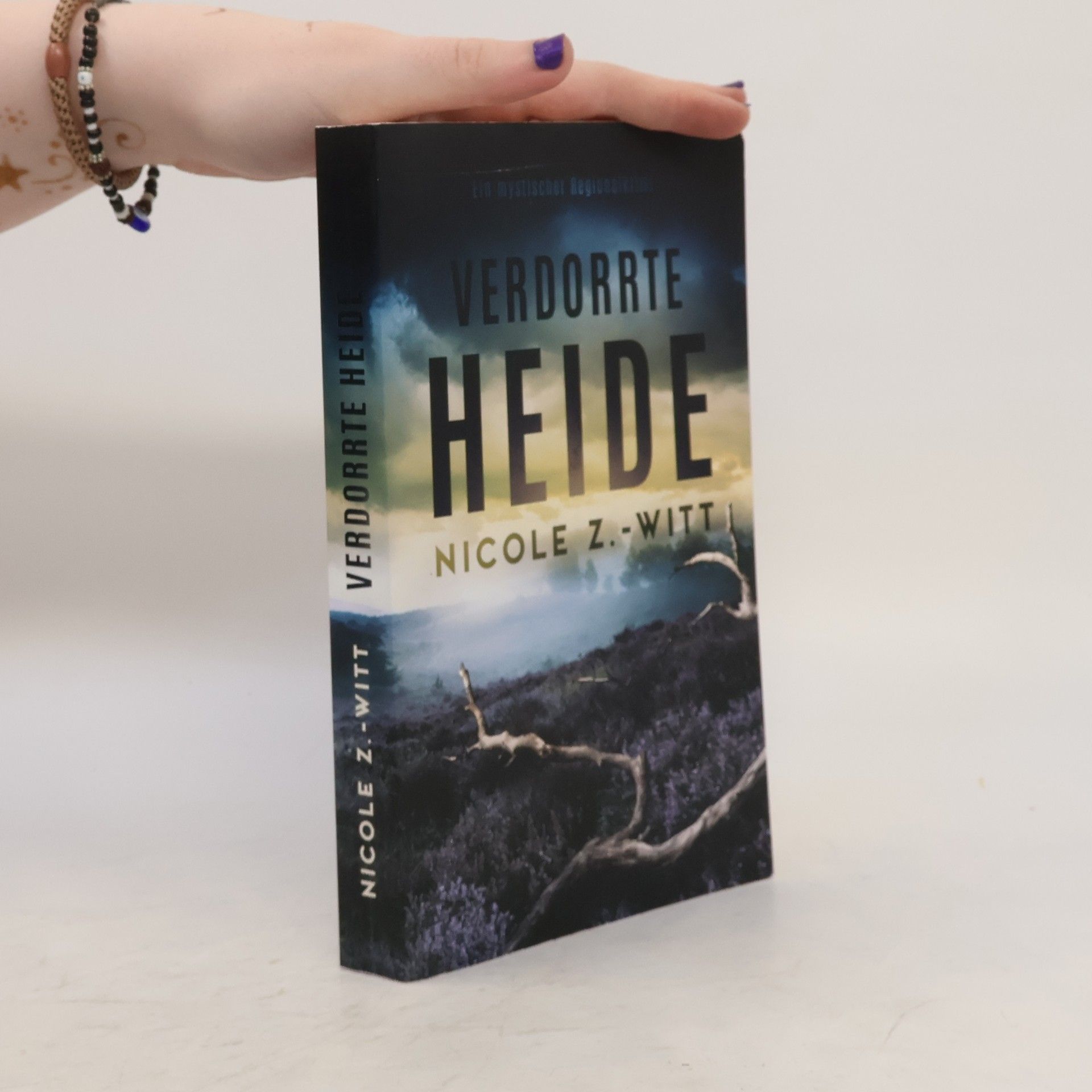 Nicole Z.-Witt Verdorrte Heide. Ein mystischer Regionalkrimi