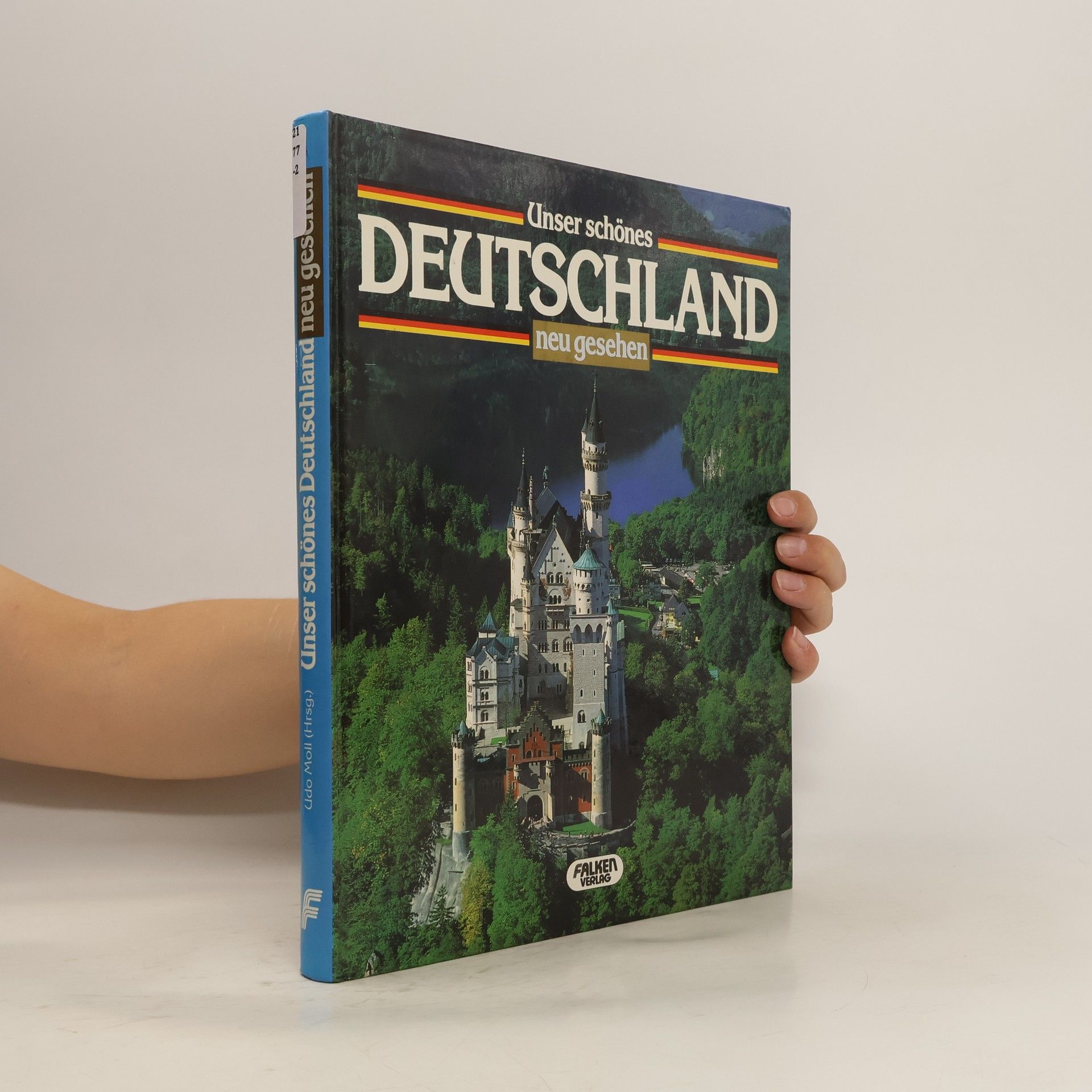 Udo Moll Unser schönes Deutschland neu entdeckt