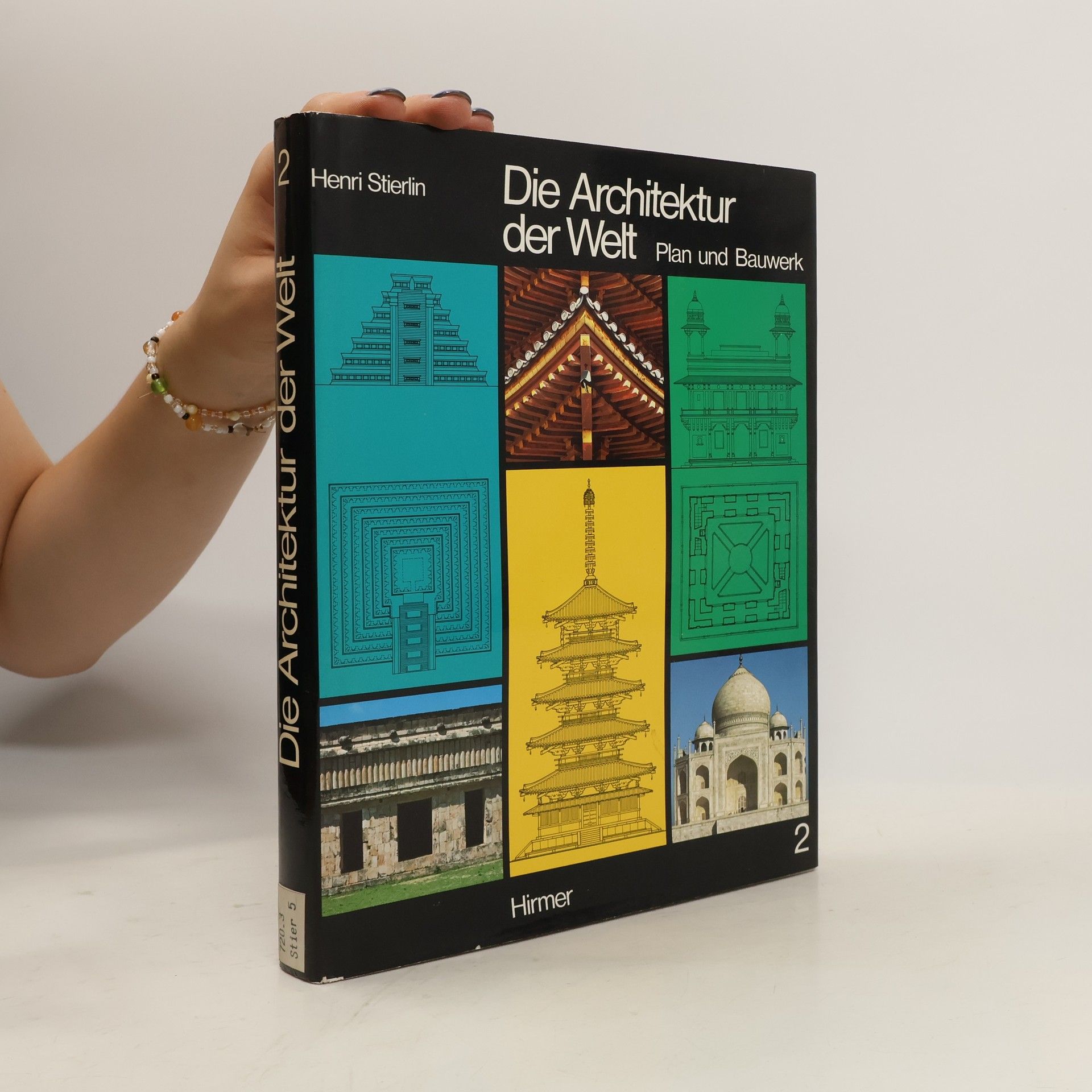 Henri Stierlin Die Architektur der Welt