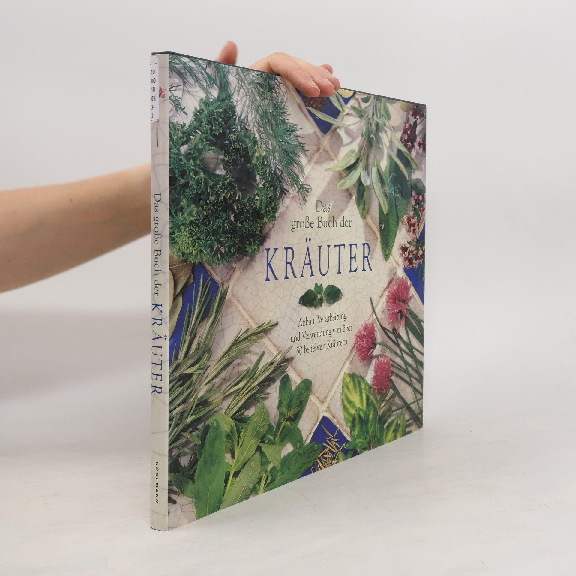 Emma Callery Das große Buch der Kräuter