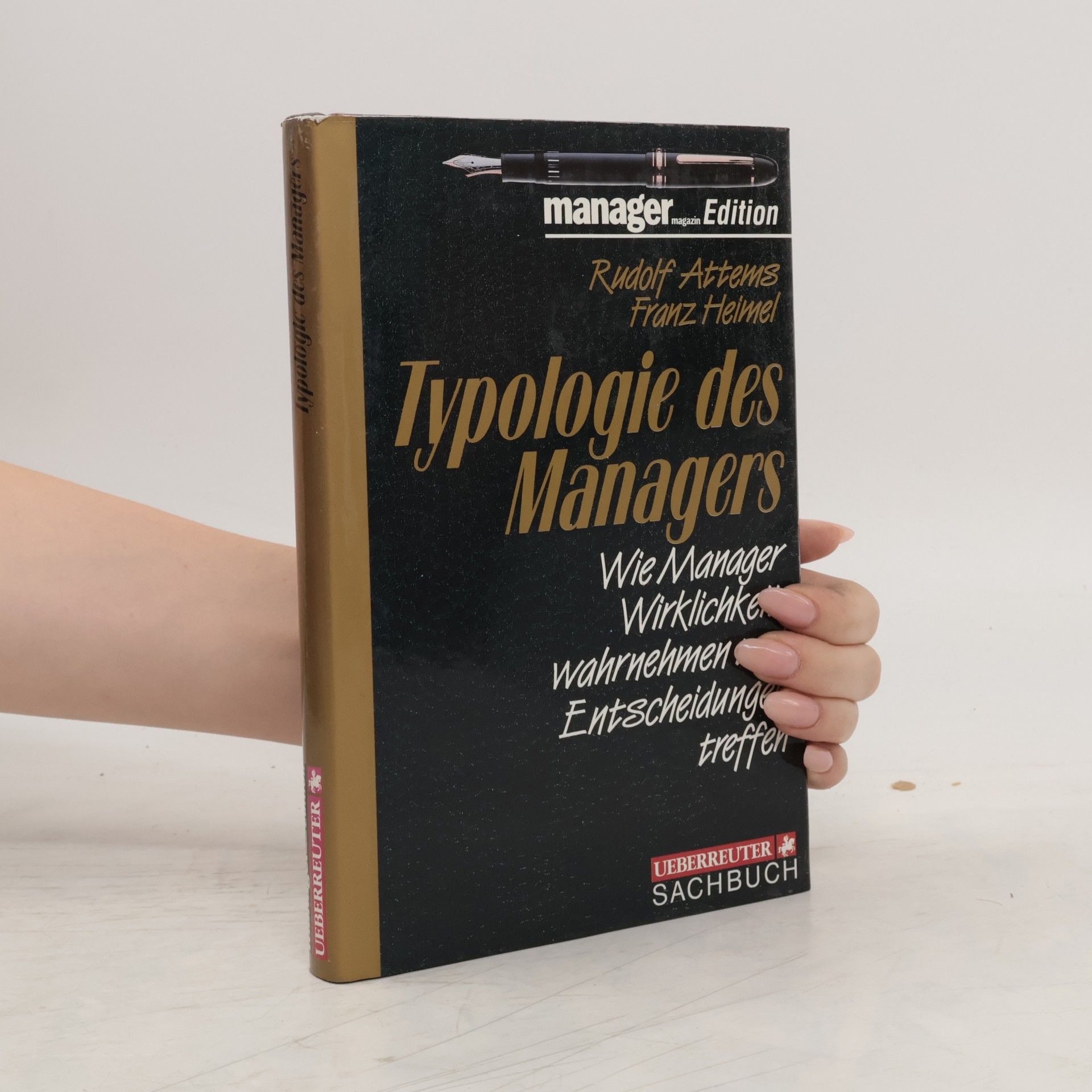 Rudolf Attems Typologie des Managers