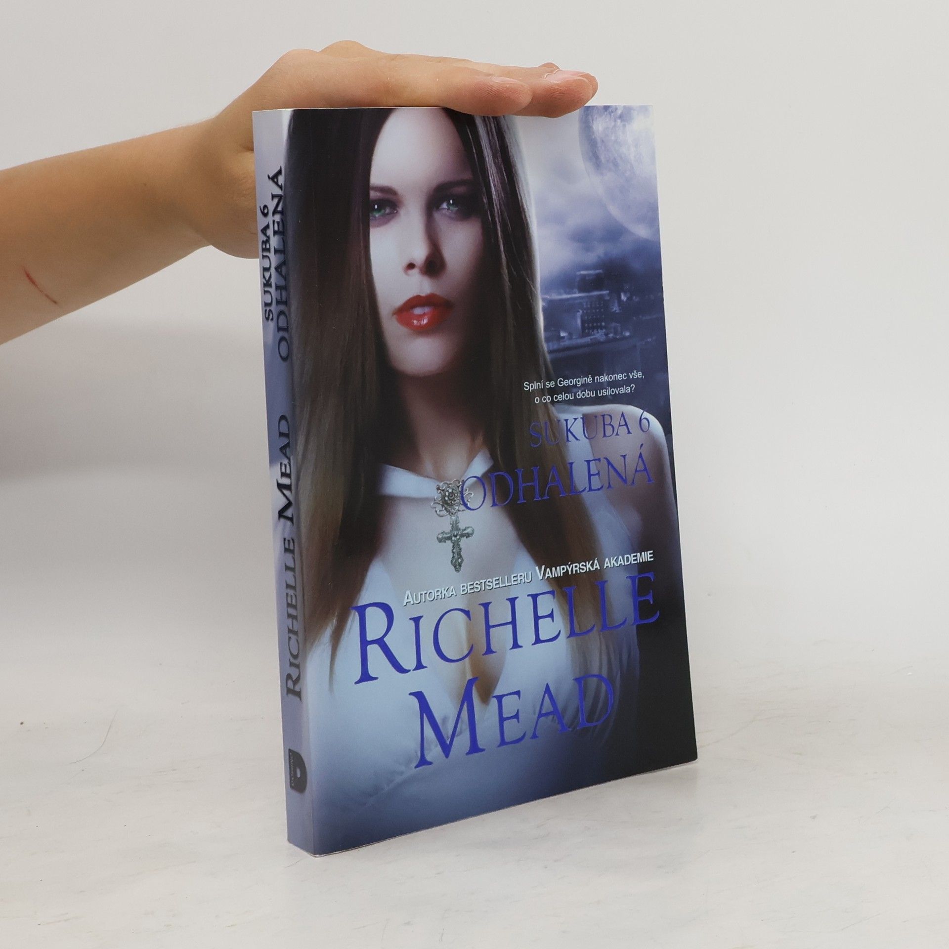 Richelle Mead Sukuba 6. Odhalená