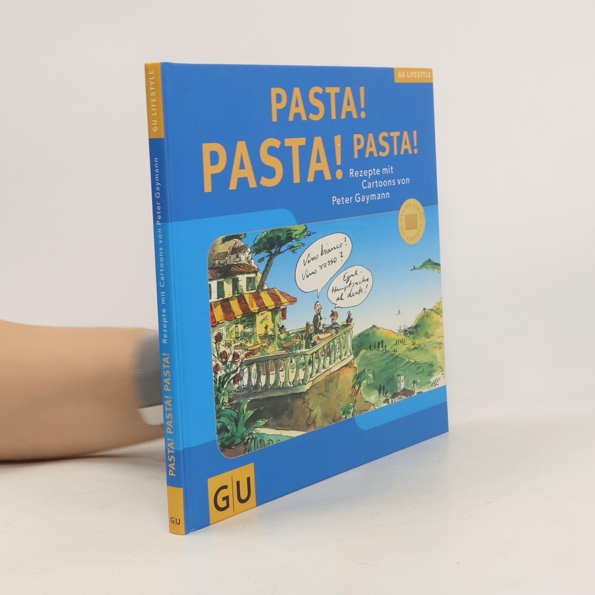Gustav-Peter Hahn Pasta! Pasta! Pasta!