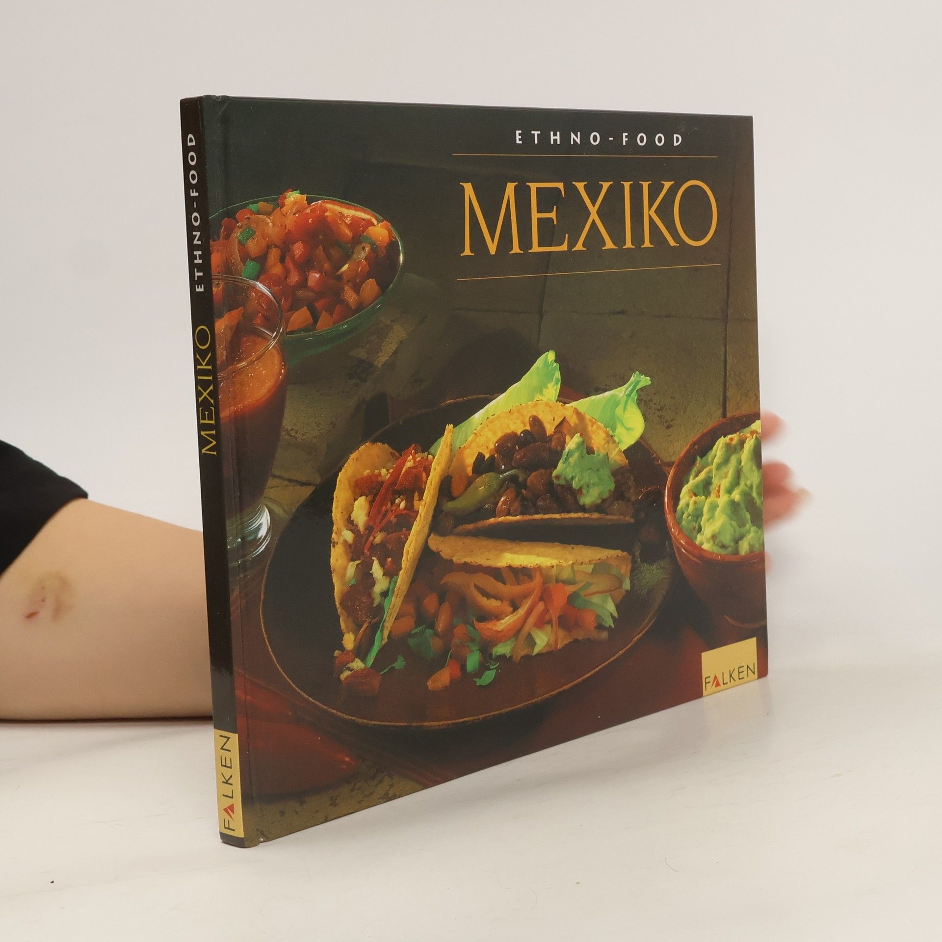 Elizabeth Lambert Ortiz Ethno food - Mexiko