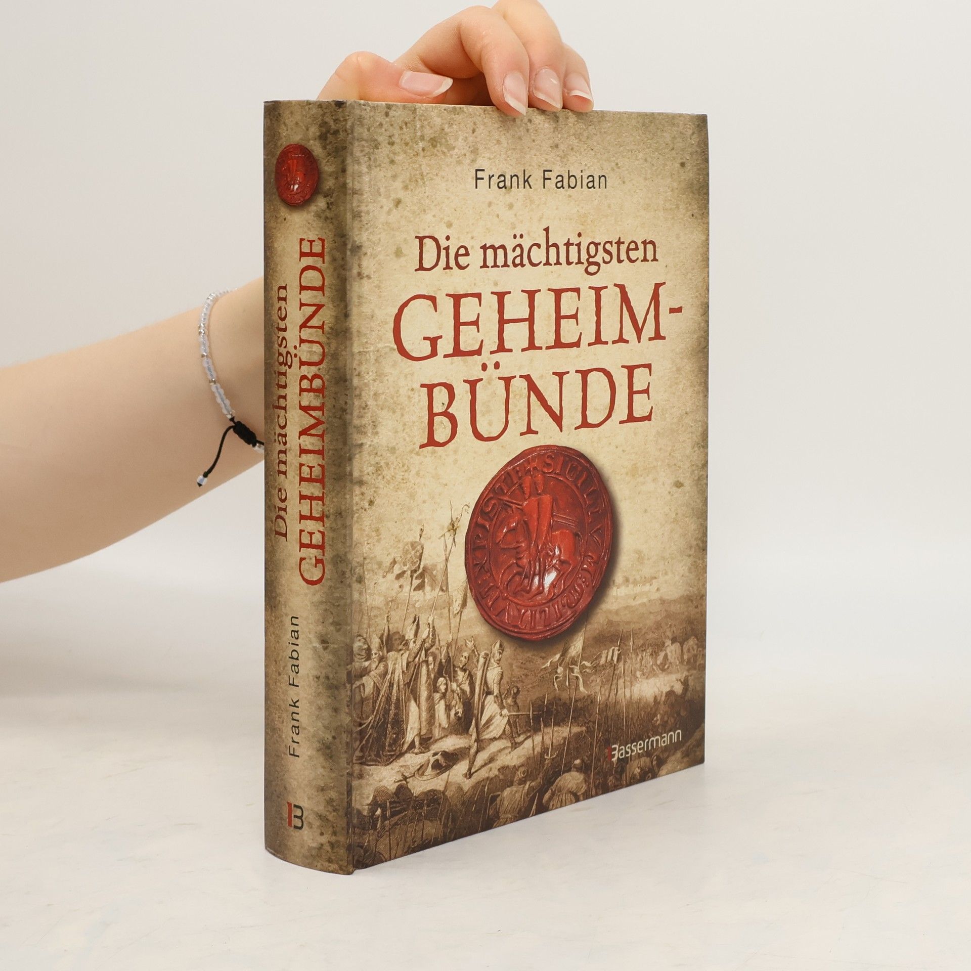 Franka Fabian Die mächtigsten Geheimbünde