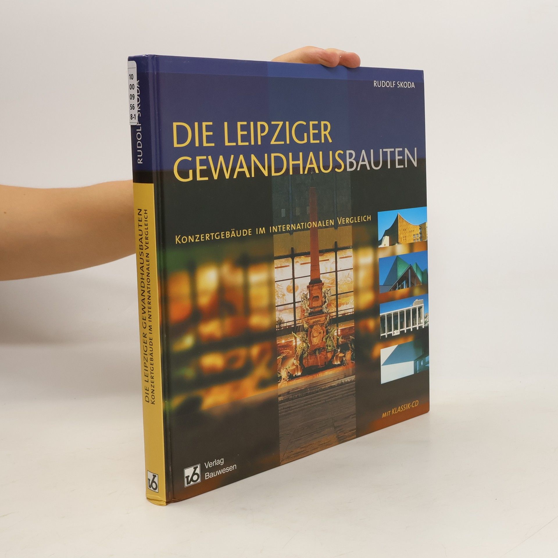 Rudolf Skoda Die Leipziger Gewandhausbauten