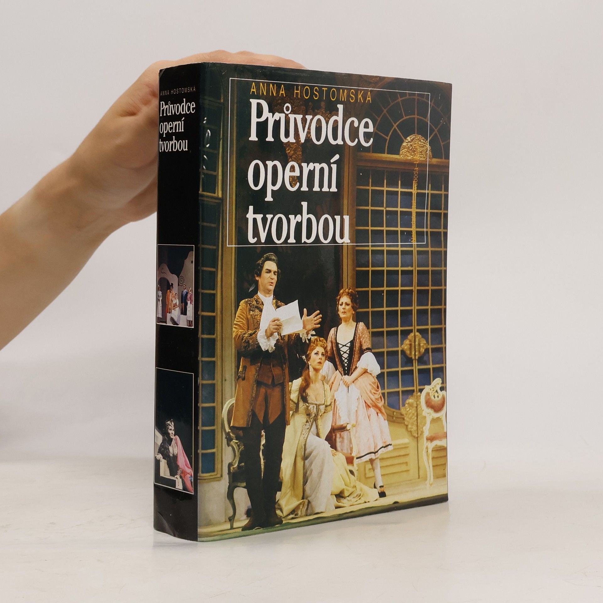 Anna Hostomská Průvodce operní tvorbou