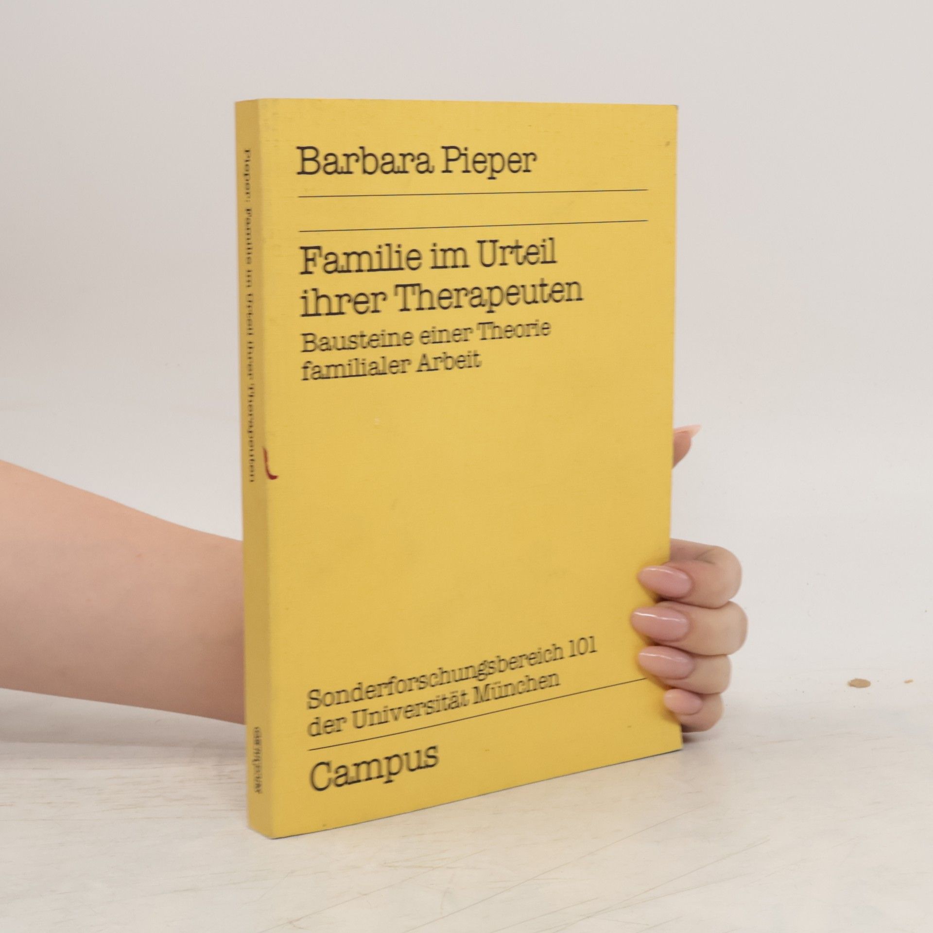 Barbara Pieper Familie im Urteil ihrer Therapeuten
