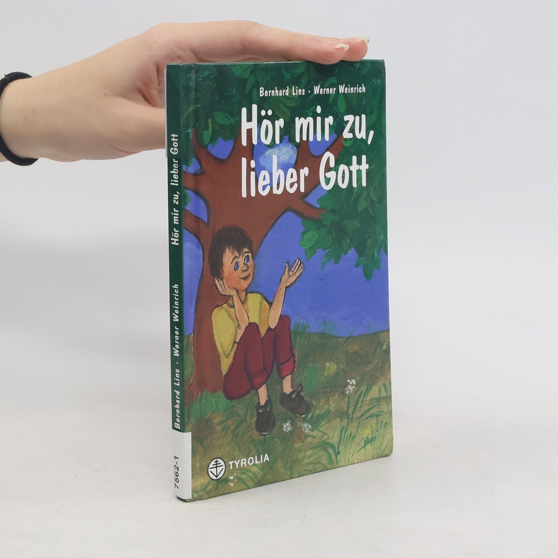 Bernhard Lins Hör mir zu, lieber Gott. Kinder reden mit Gott