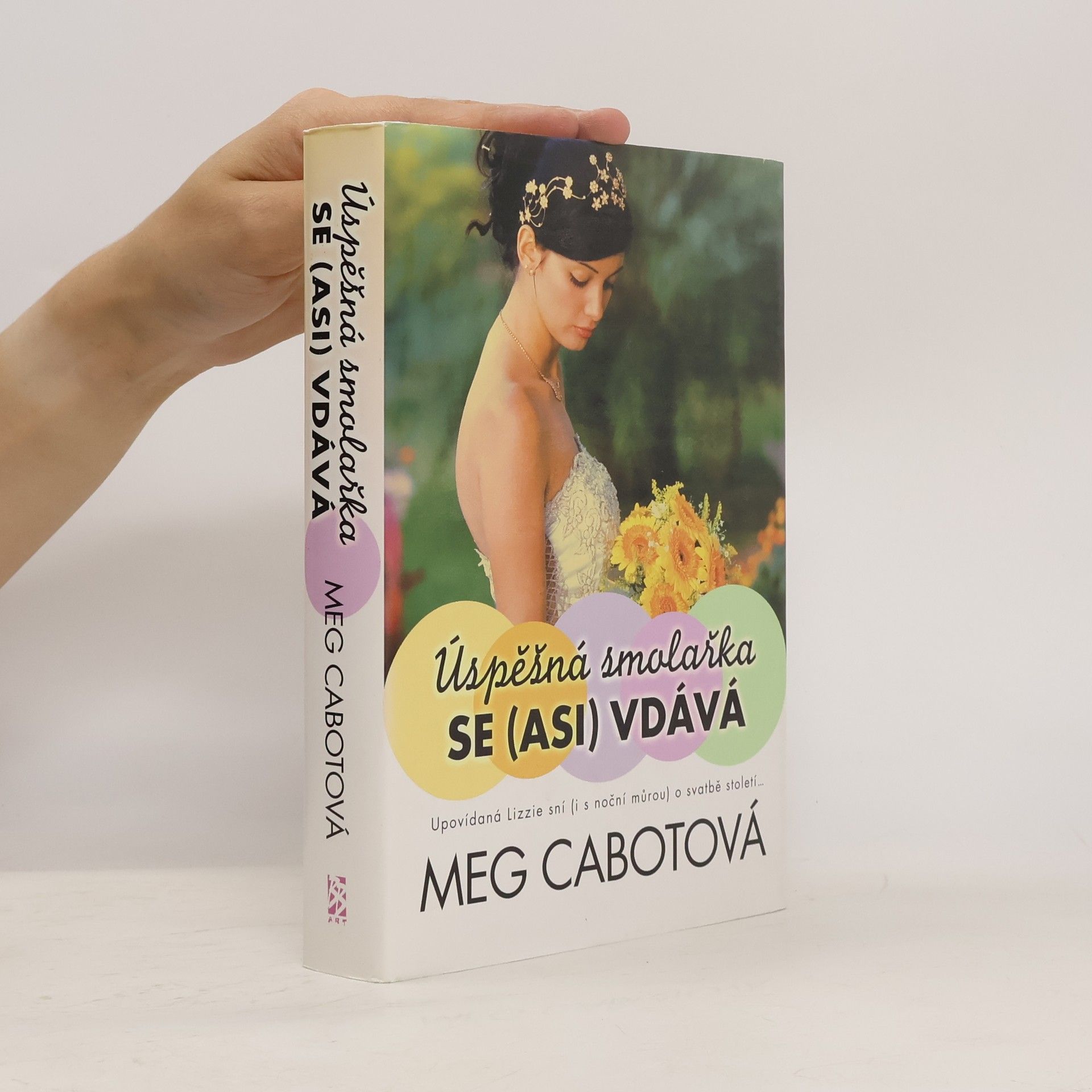 Meg Cabot Úspěšná smolařka se (asi) vdává