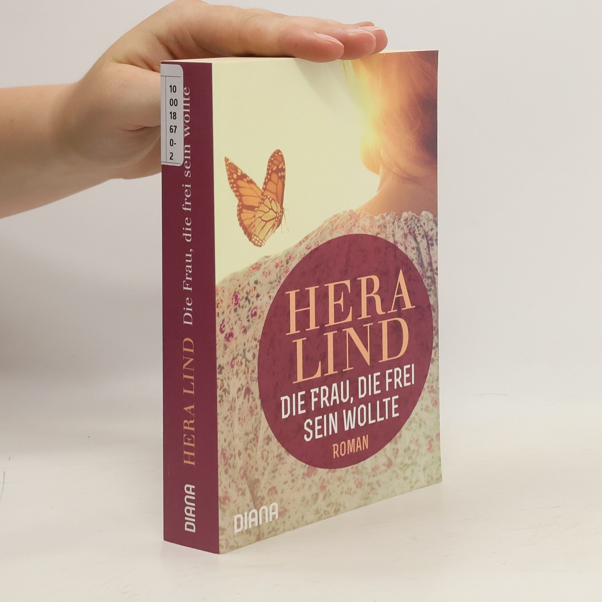 Hera Lind Die Frau, die frei sein wollte