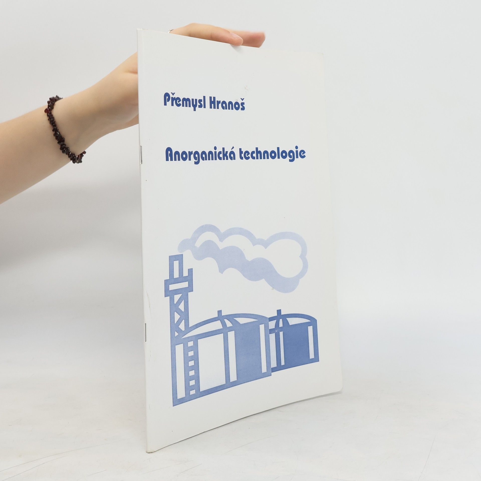 Přemysl Hranoš Anorganická technologie