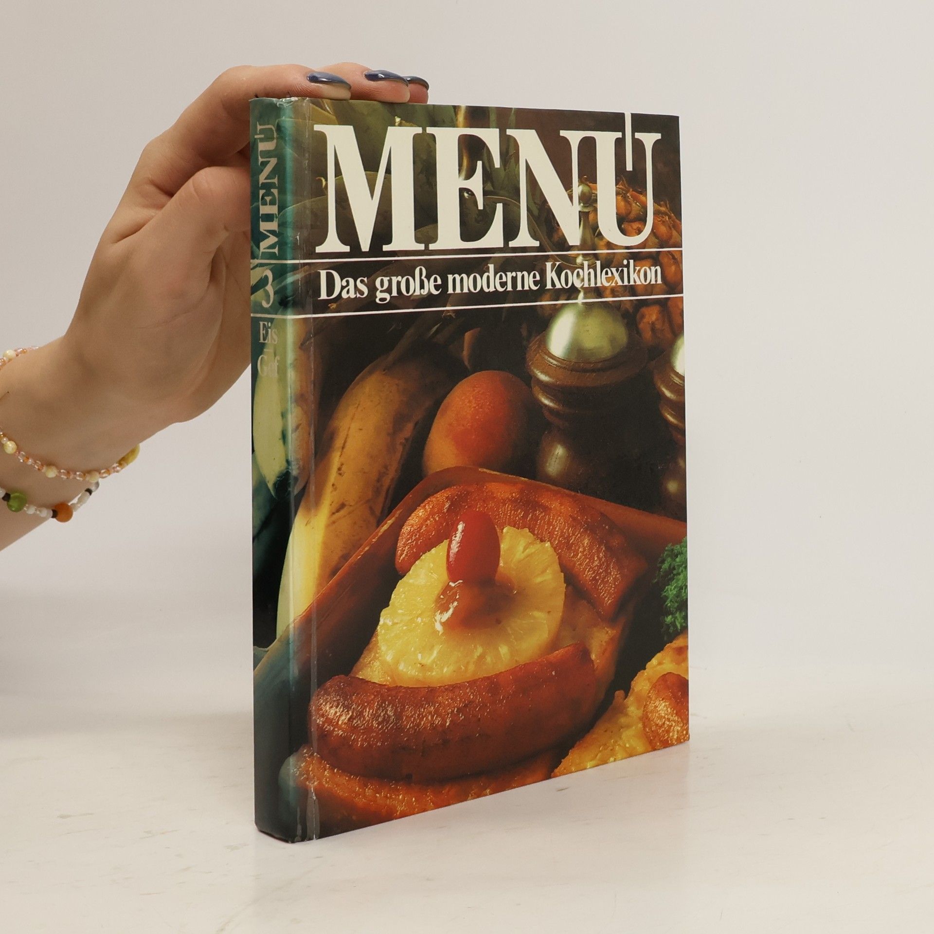 AA.VV. Menu. Das große moderne Kochlexikon 3. Eis-Gef