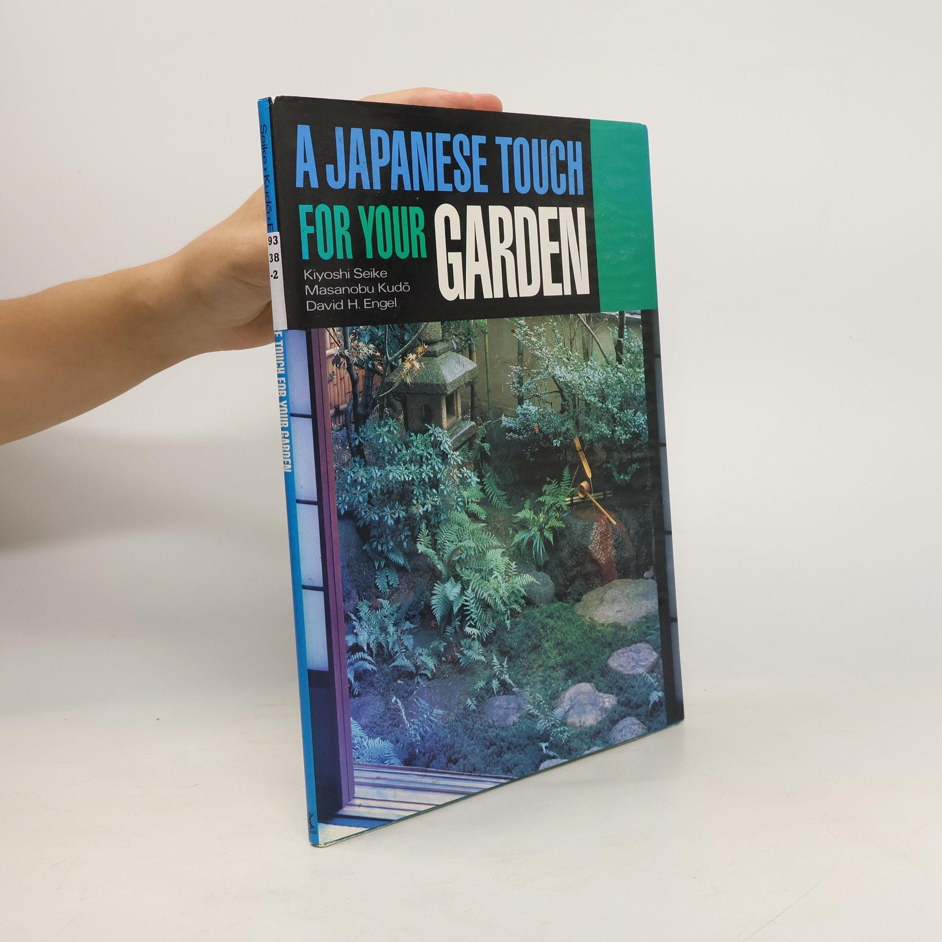 Kiyoshi Seike A Japanese Touch for Your Garden
