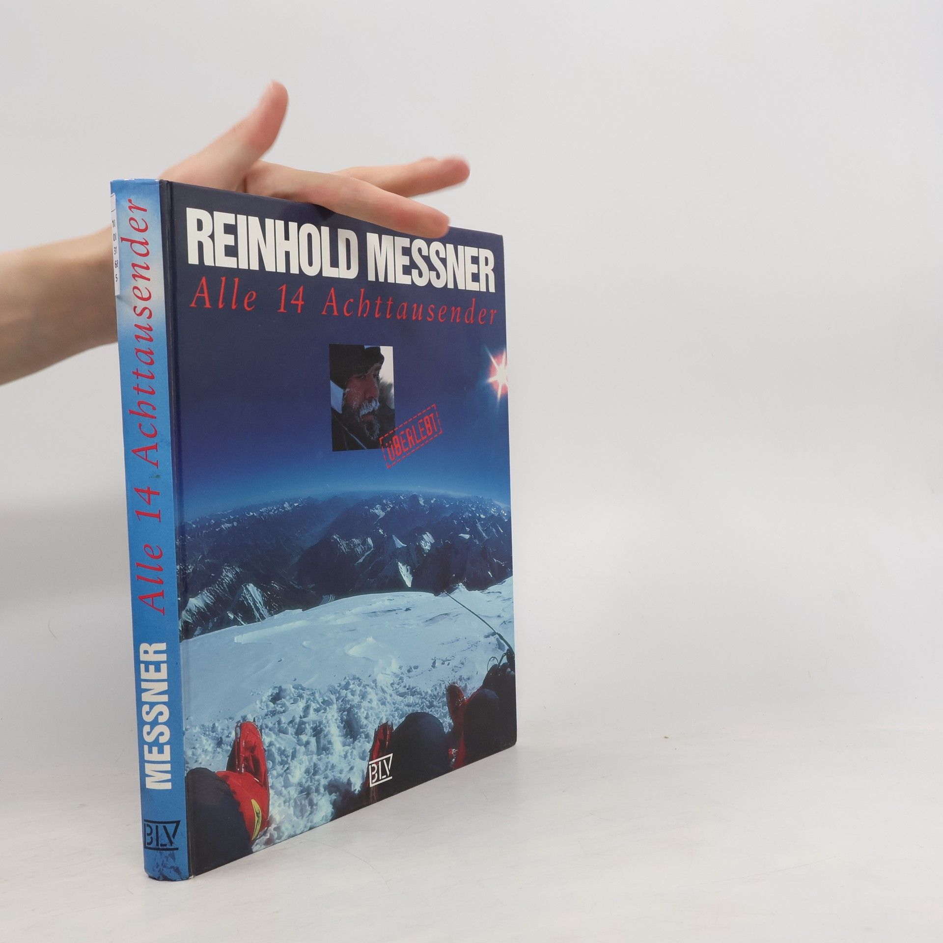 Reinhold Messner Alle 14 Achttausender