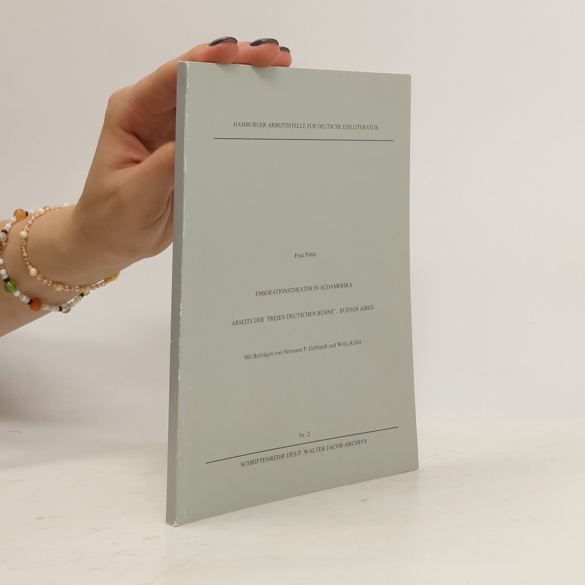 Fritz Pohle Emigrationstheater in Südamerika abseits der "Freien Deutschen Bühne", Buenos Aires