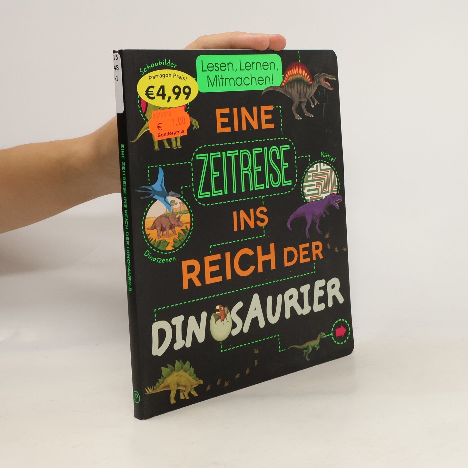 Anne Rooney Eine Zeitreise ins Reich der Dinosaurier