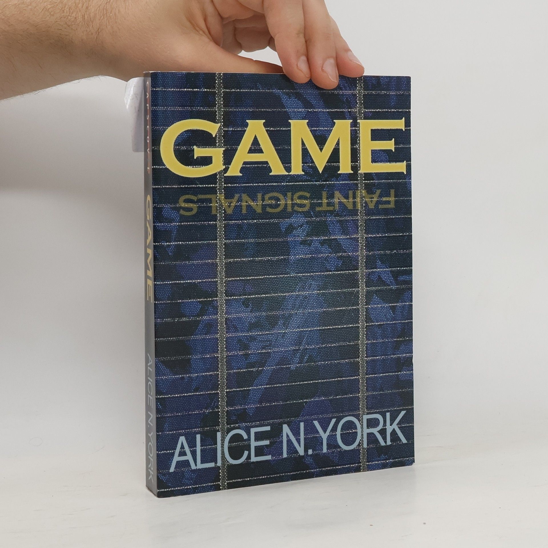 Alice N. York GAME - Faint Signals. Diversity Novel