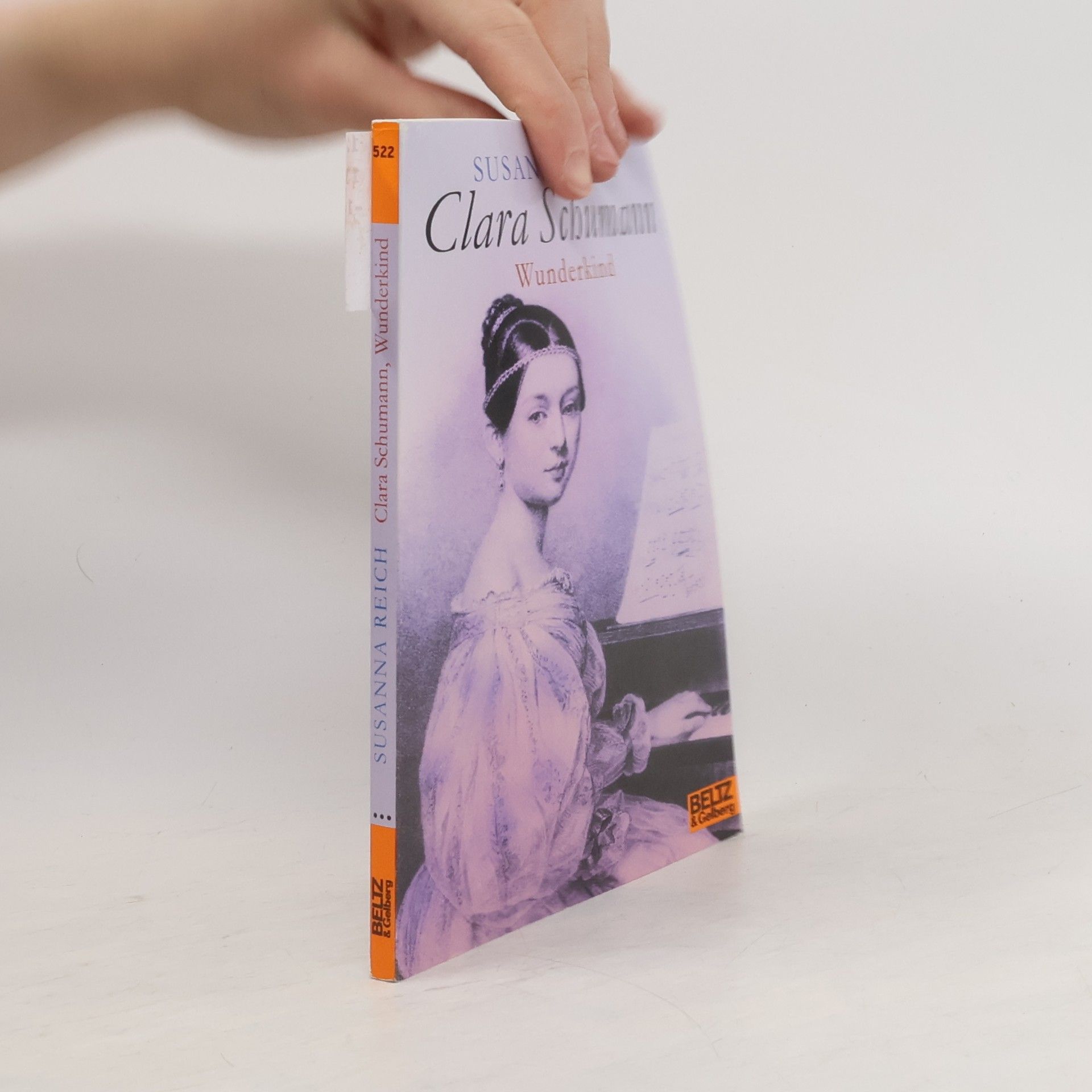 Susanna Reich Clara Schumann, Wunderkind