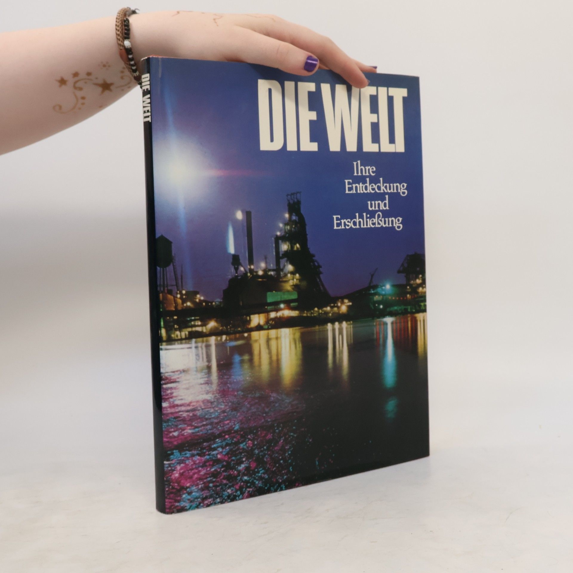 Collectif d'auteurs Die Welt. Ihre Entdeckung und Erschließung
