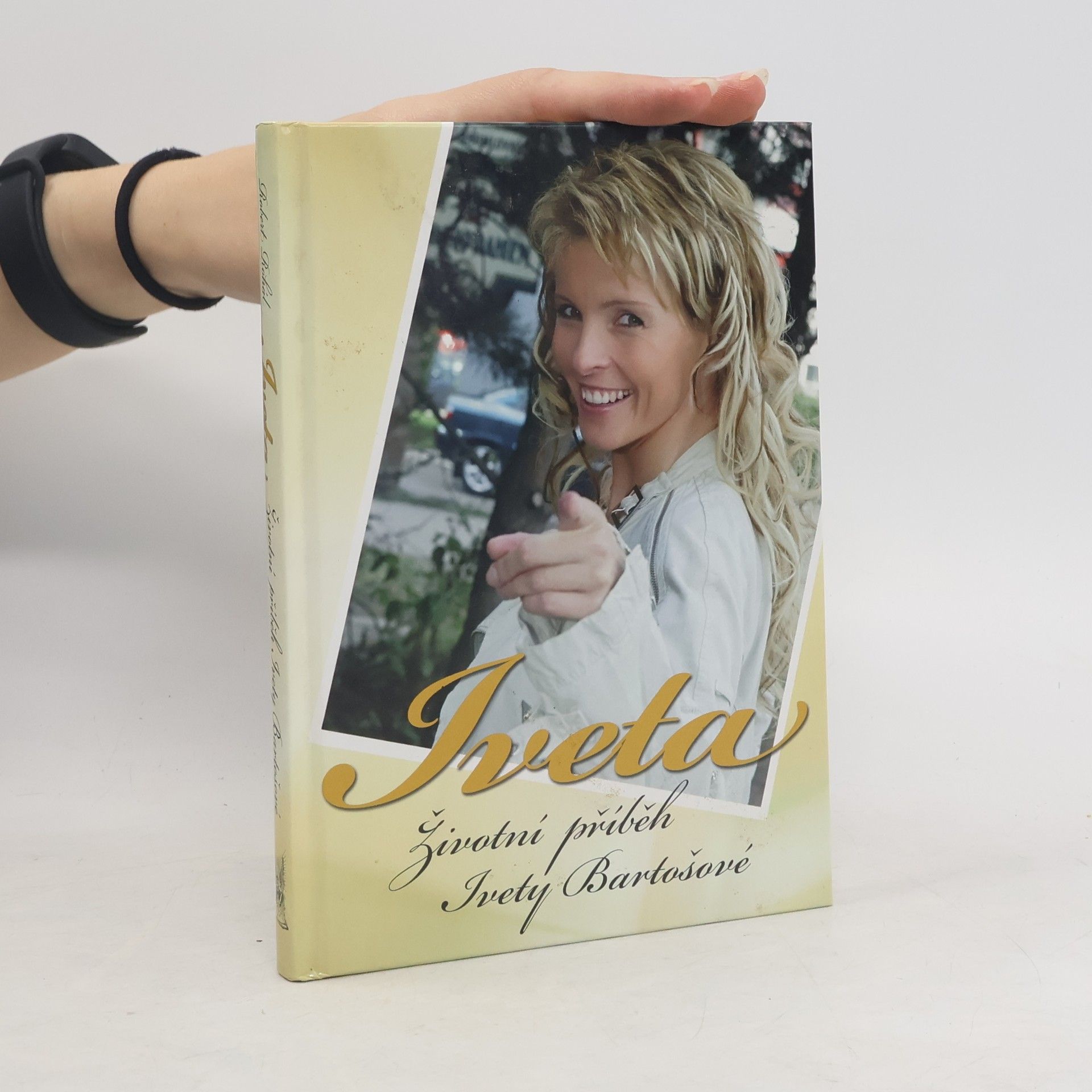 Robert Rohál Iveta : životní příběh Ivety Bartošové