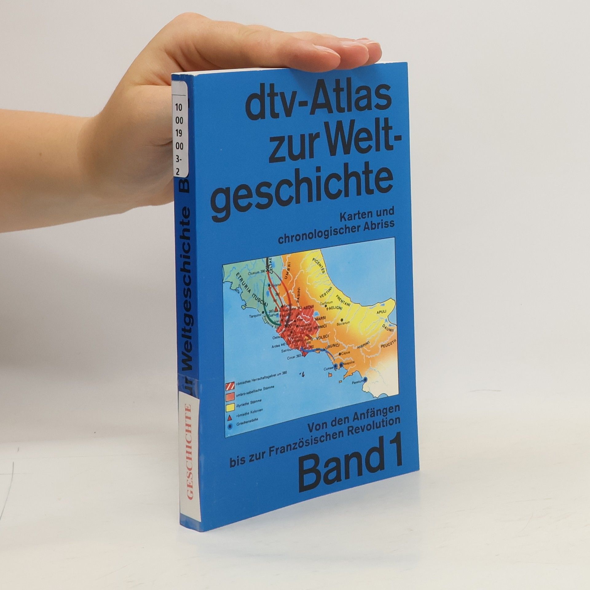 Kolektiv autorů Dtv-Atlas Weltgeschichte. Band 1, Von den Anfängen bis zur Französischen Revolution
