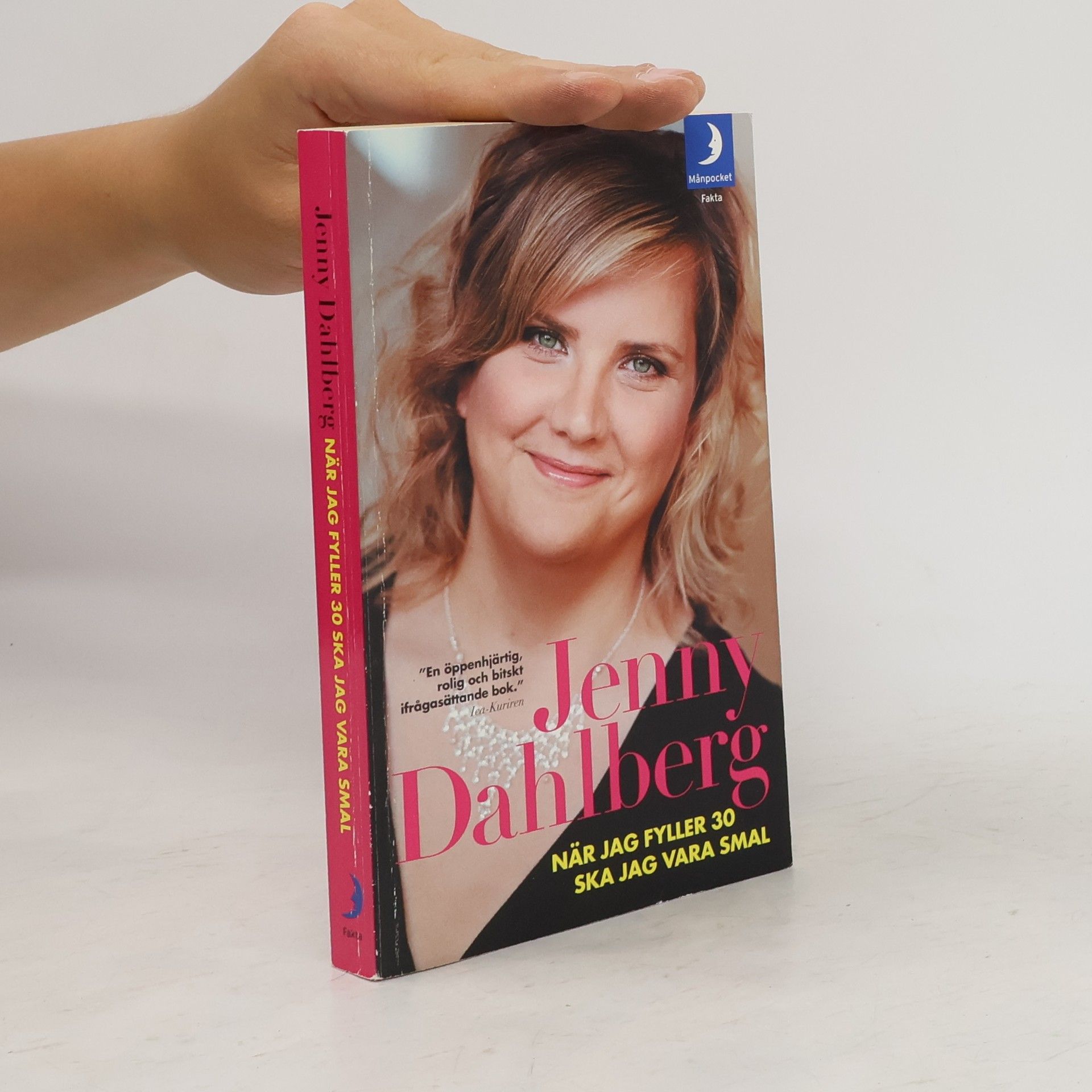 Jenny Dahlberg När jag fyller 30 ska jag vara smal