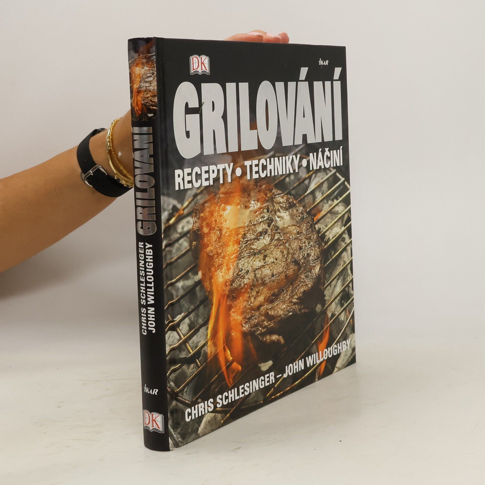 Chris Schlesinger Grilování. Recepty, techniky, náčiní