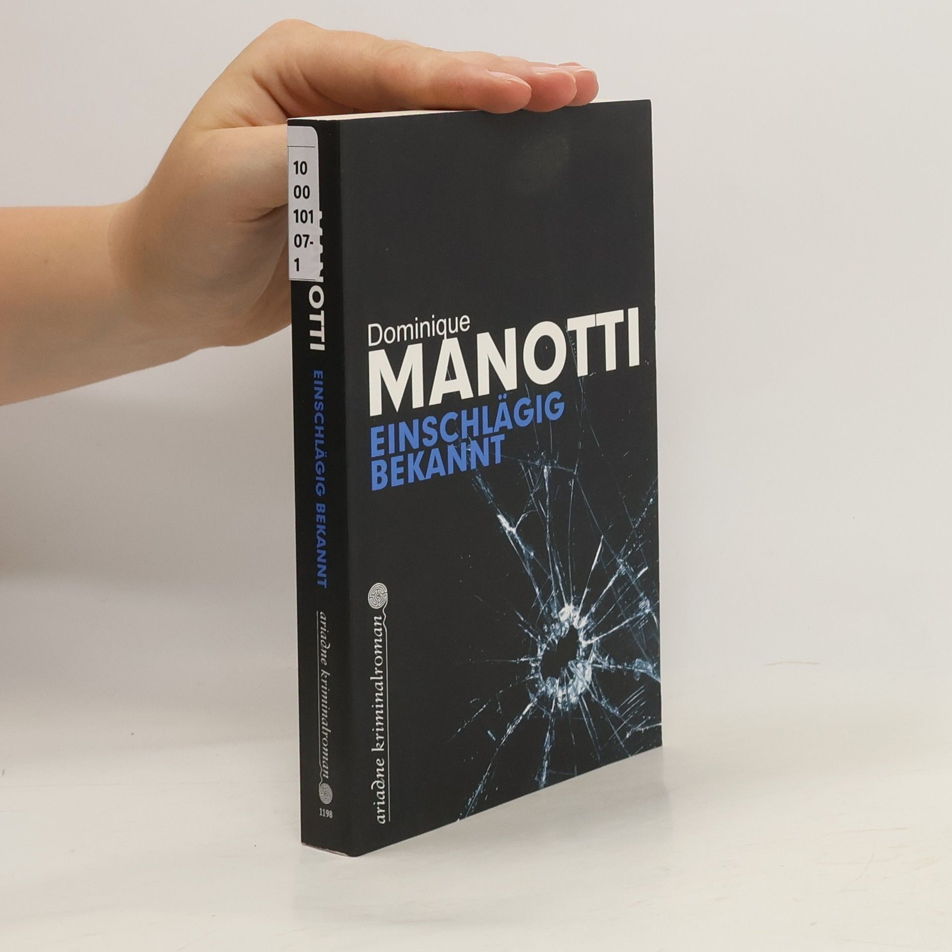 Dominique Manotti Einschlägig bekannt