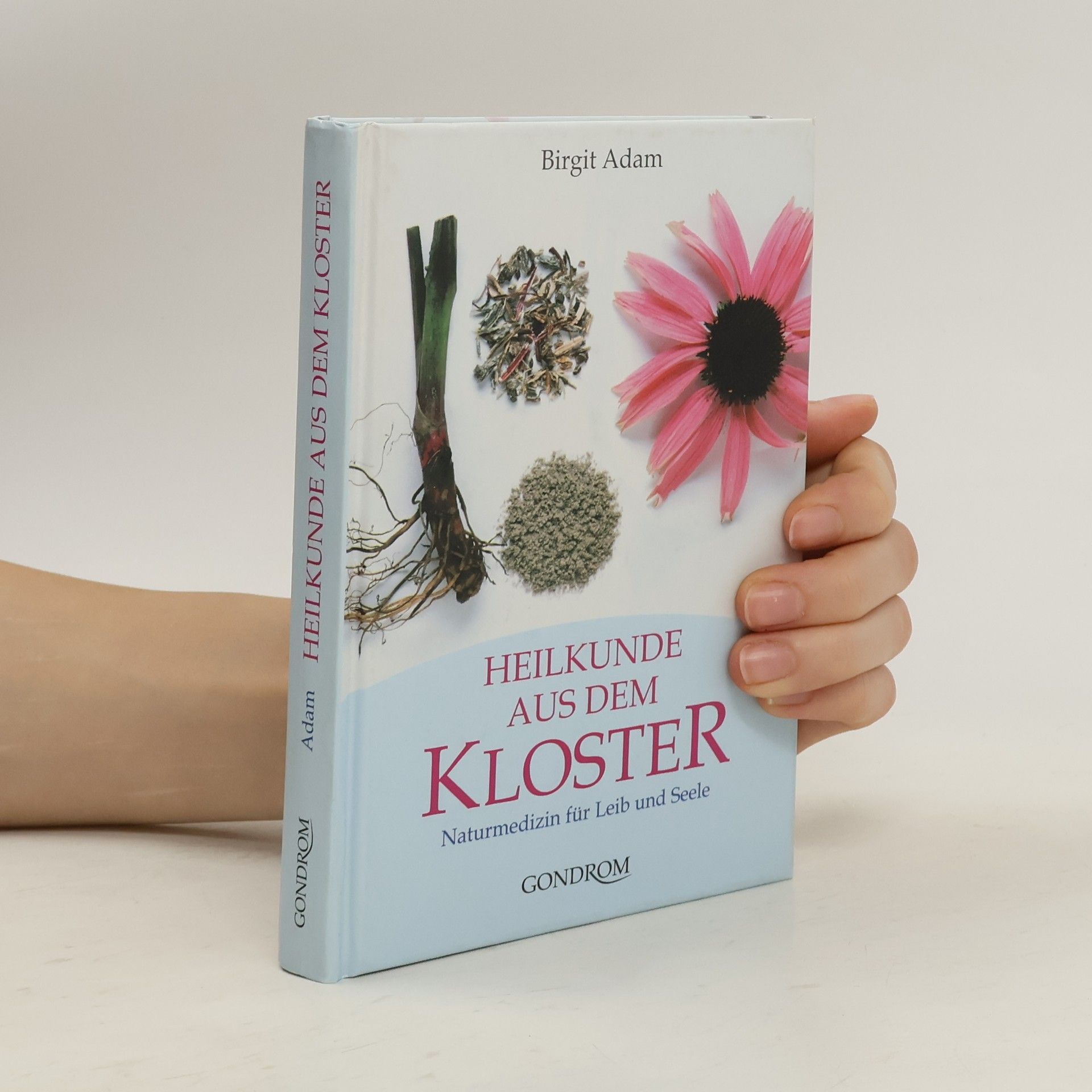 Birgit Adam Heilkunde aus dem Kloster
