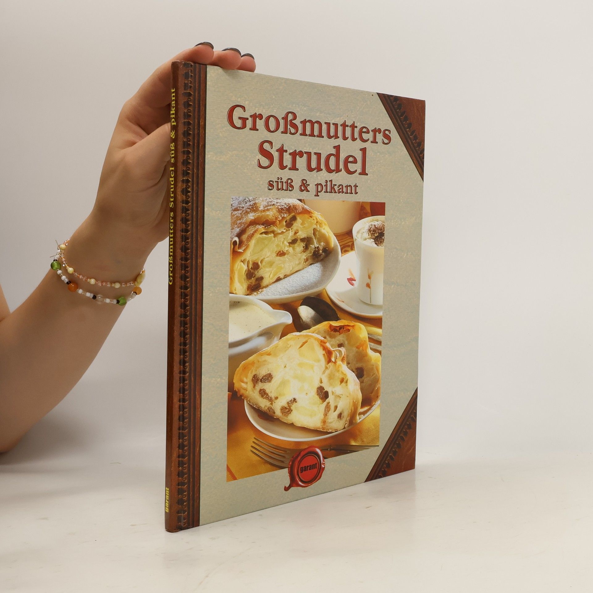 Collectif d'auteurs Großmutters Strudel süß & pikant