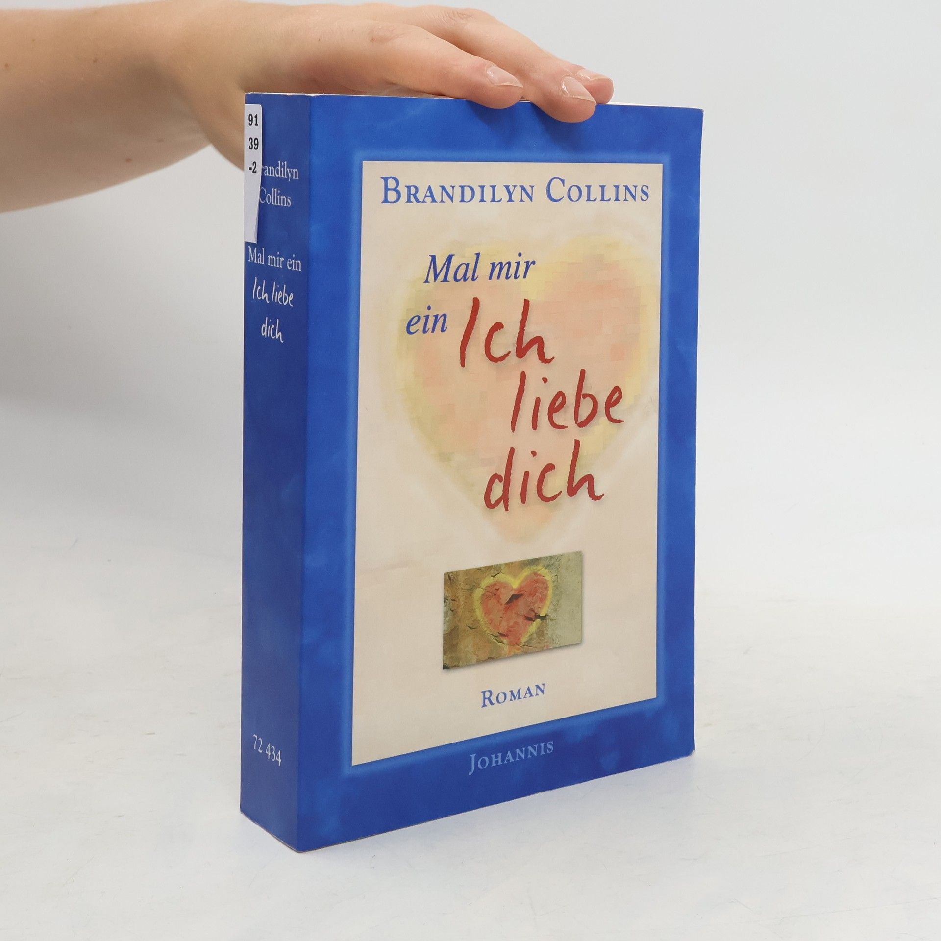 Brandilyn Collins Mal mir ein "Ich liebe dich". Roman