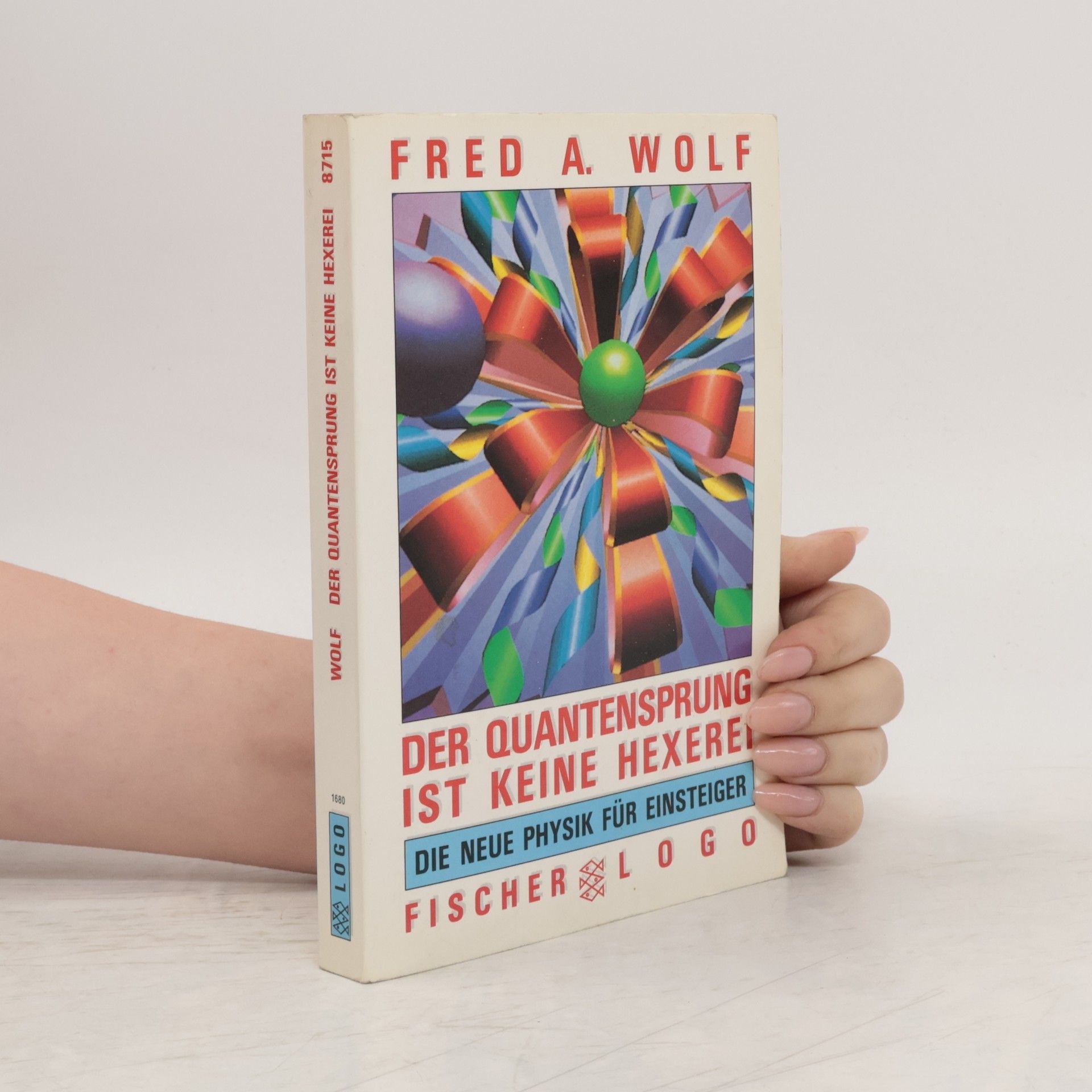 Fred Wolf Der Quantensprung ist keine Hexerei