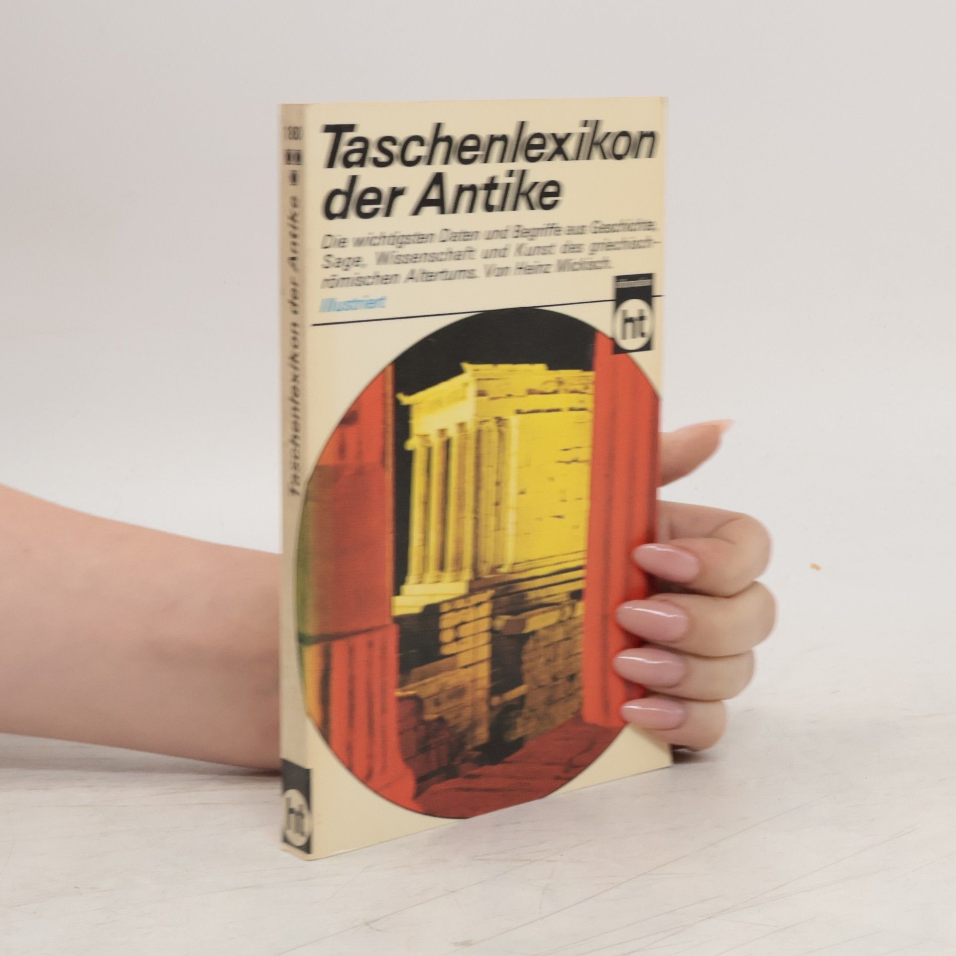 Heinz Mickisch Taschenlexikon der Antike