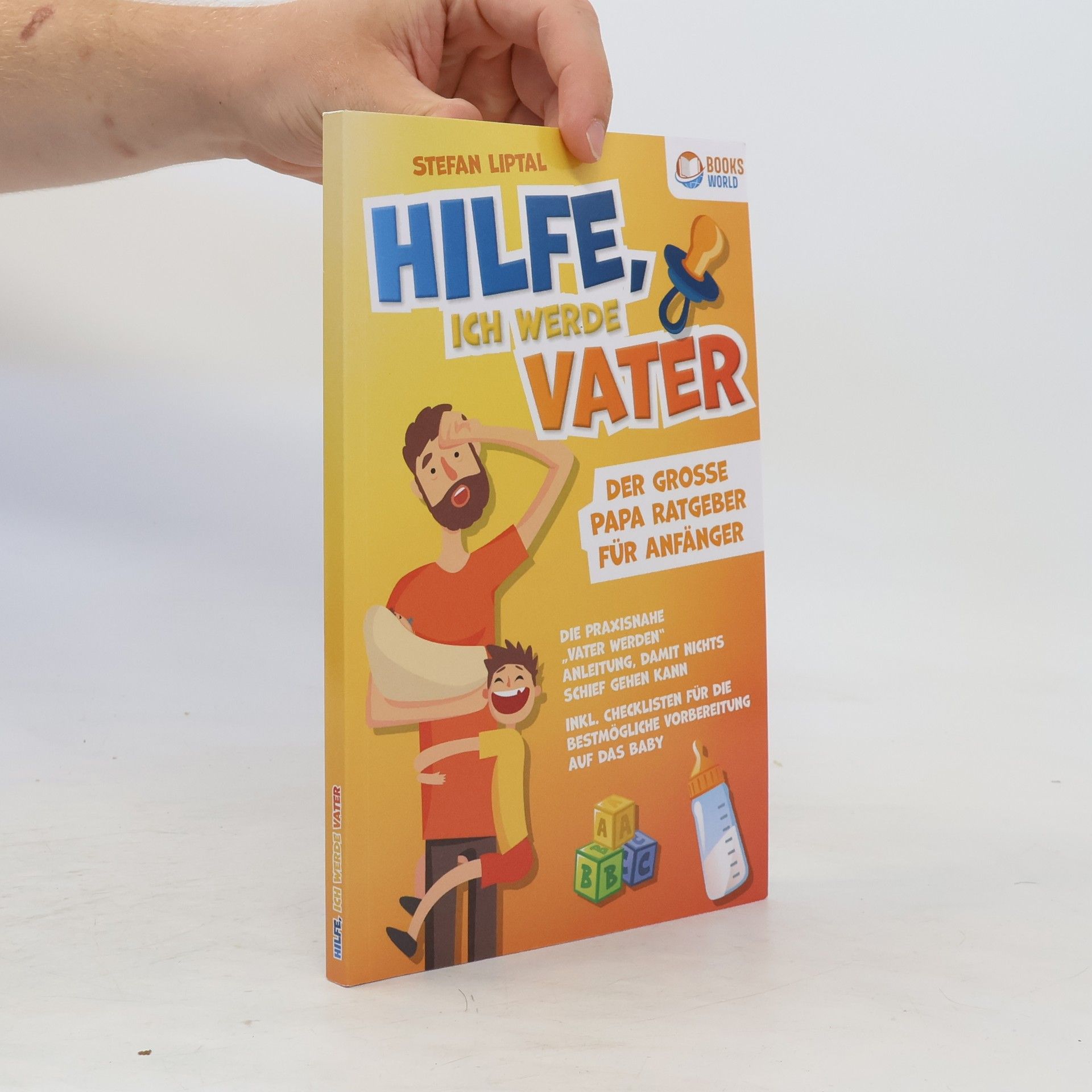 Hilfe, ich werde Vater