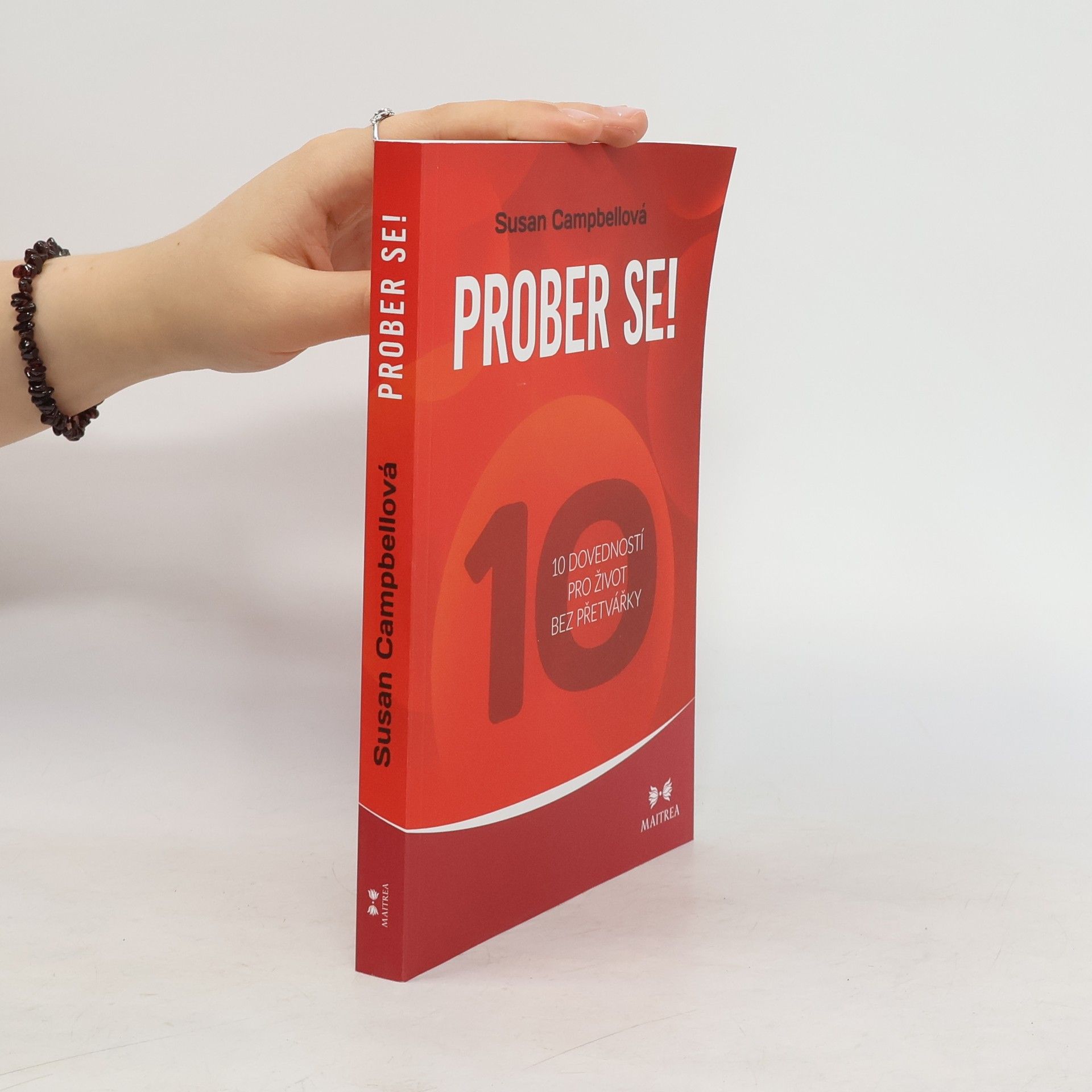 Susan M. Campbell Prober se!: 10 dovedností pro život bez přetvářky