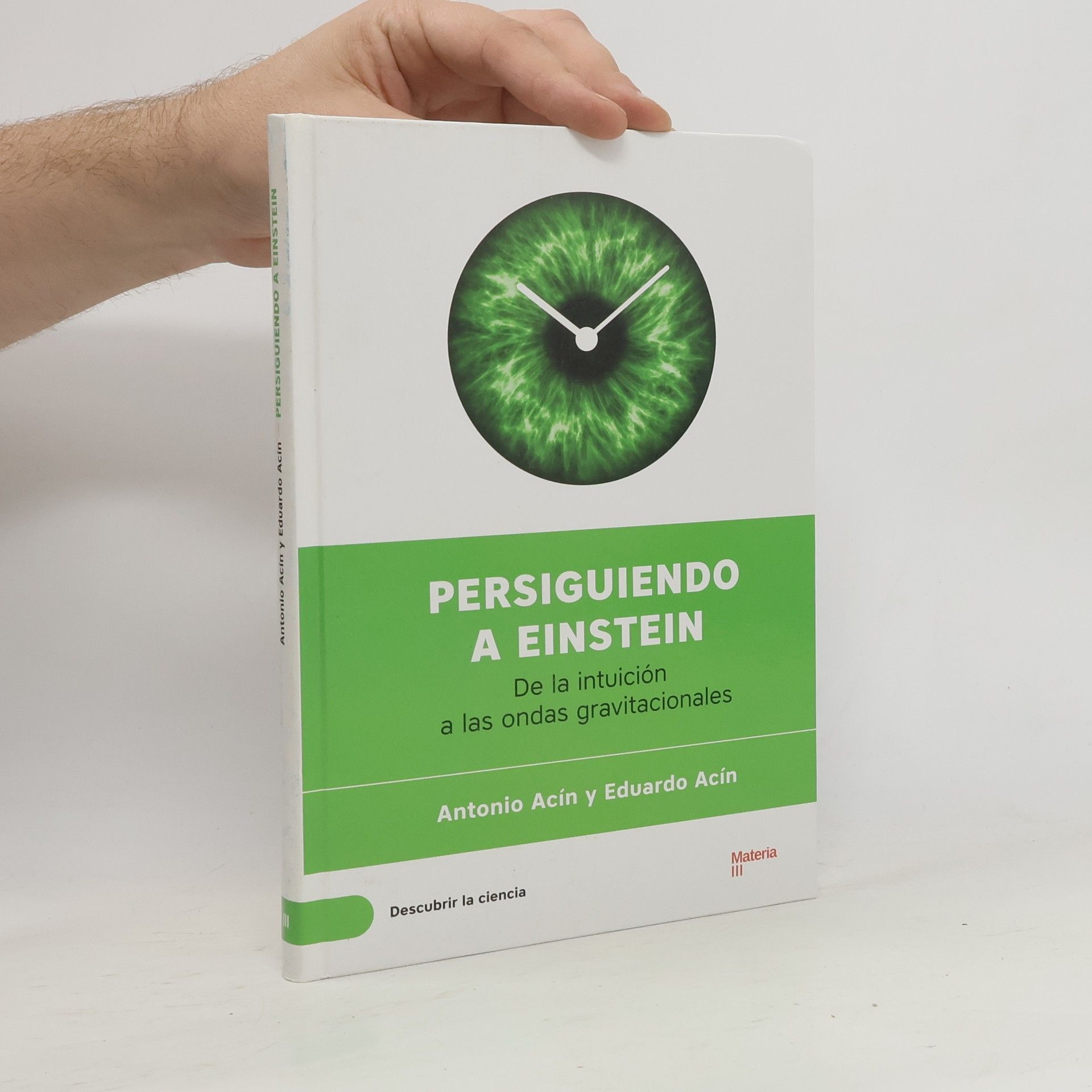 Antonio Acín dal Maschio Persiguiendo a Einstein