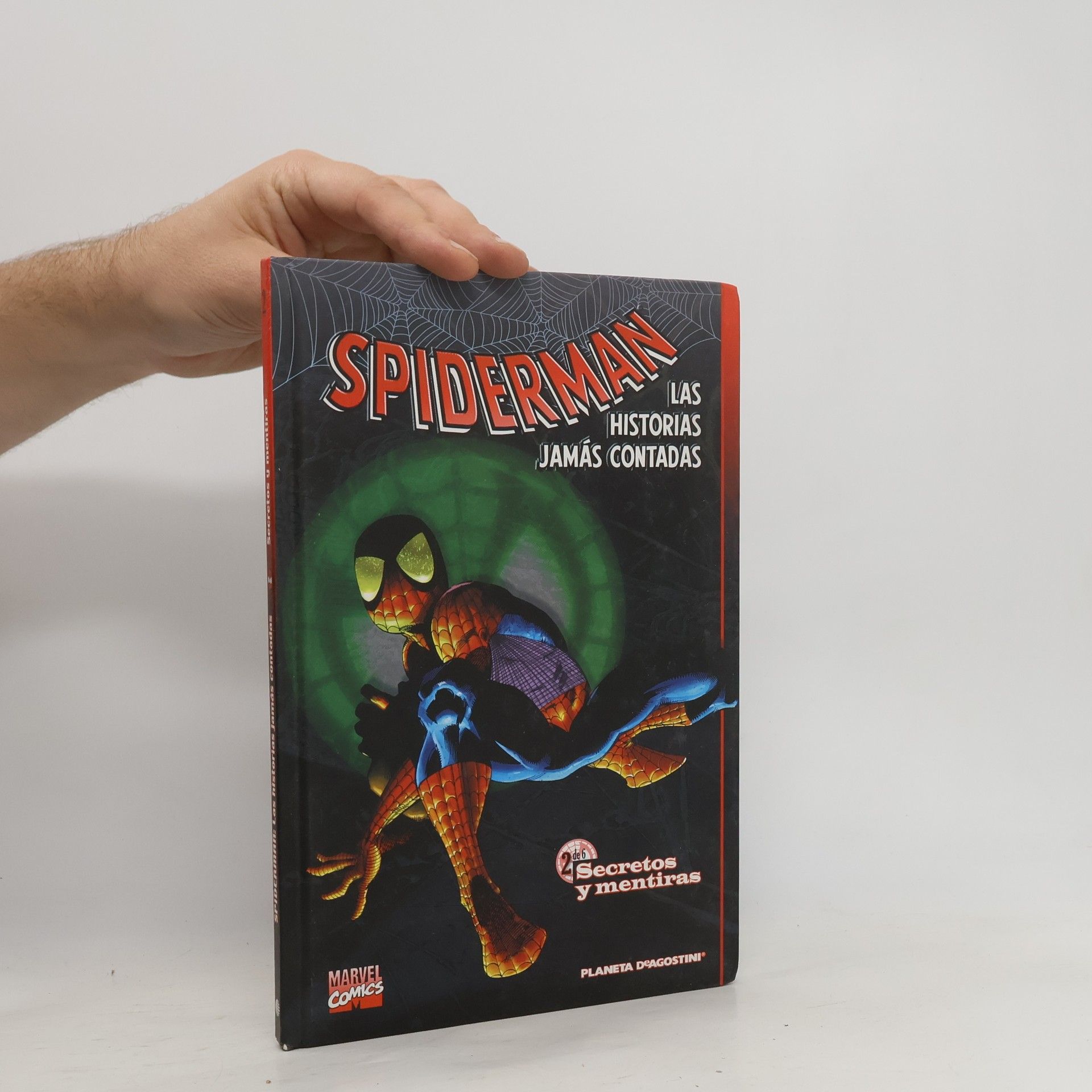 Autores varios Spiderman. Las historias jamás contadas
