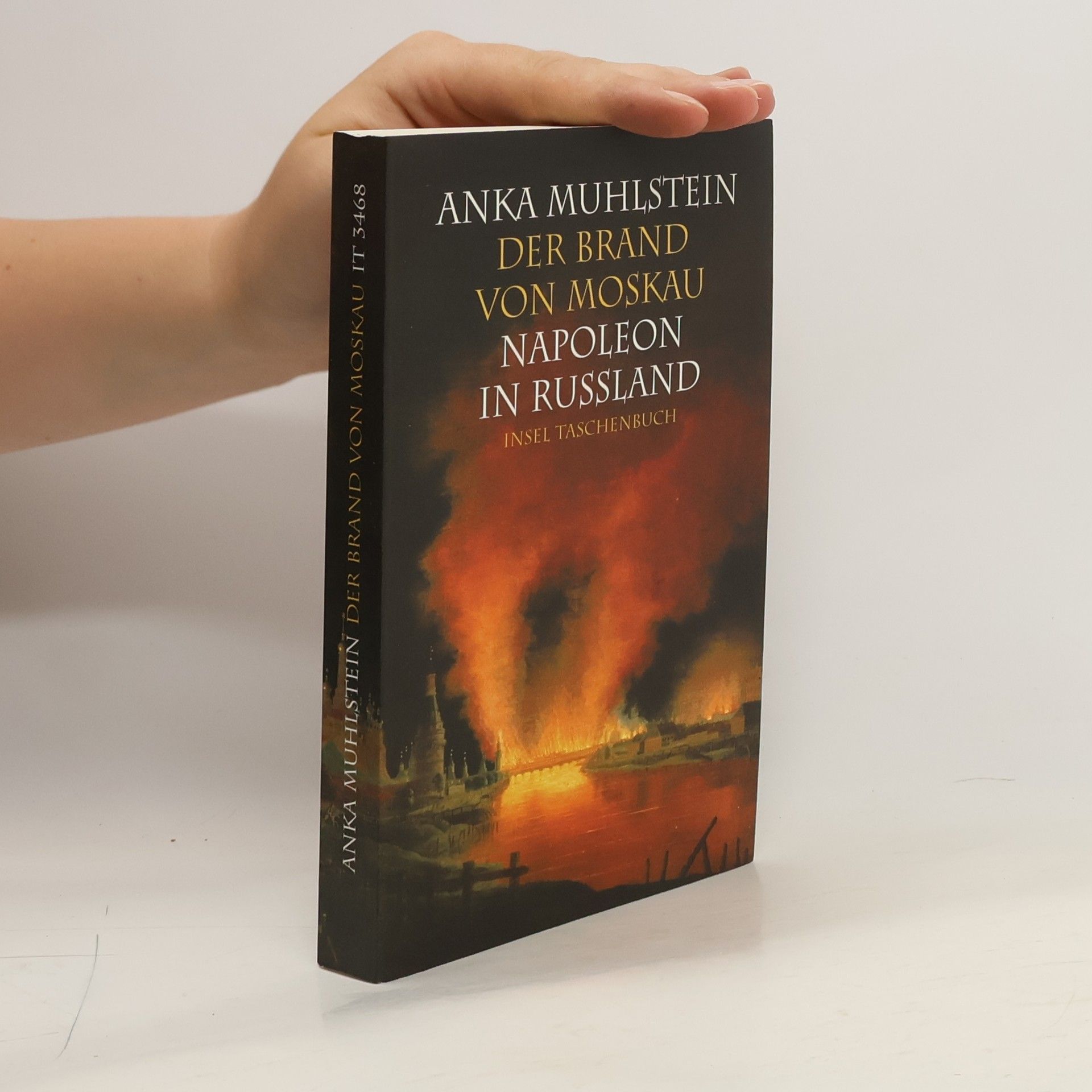Anka Muhlstein Der Brand von Moskau