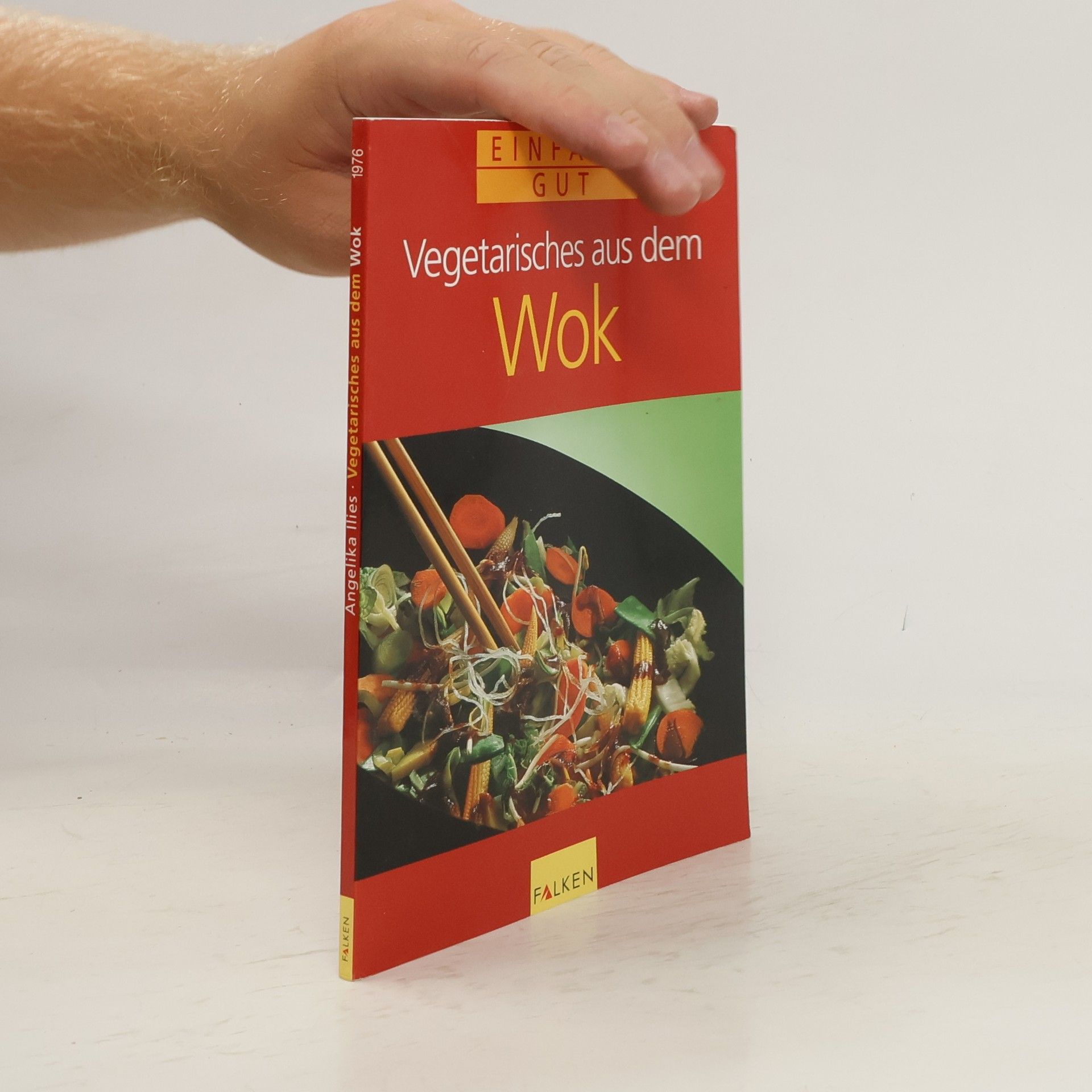 Angelika Ilies Vegetarisches aus dem Wok