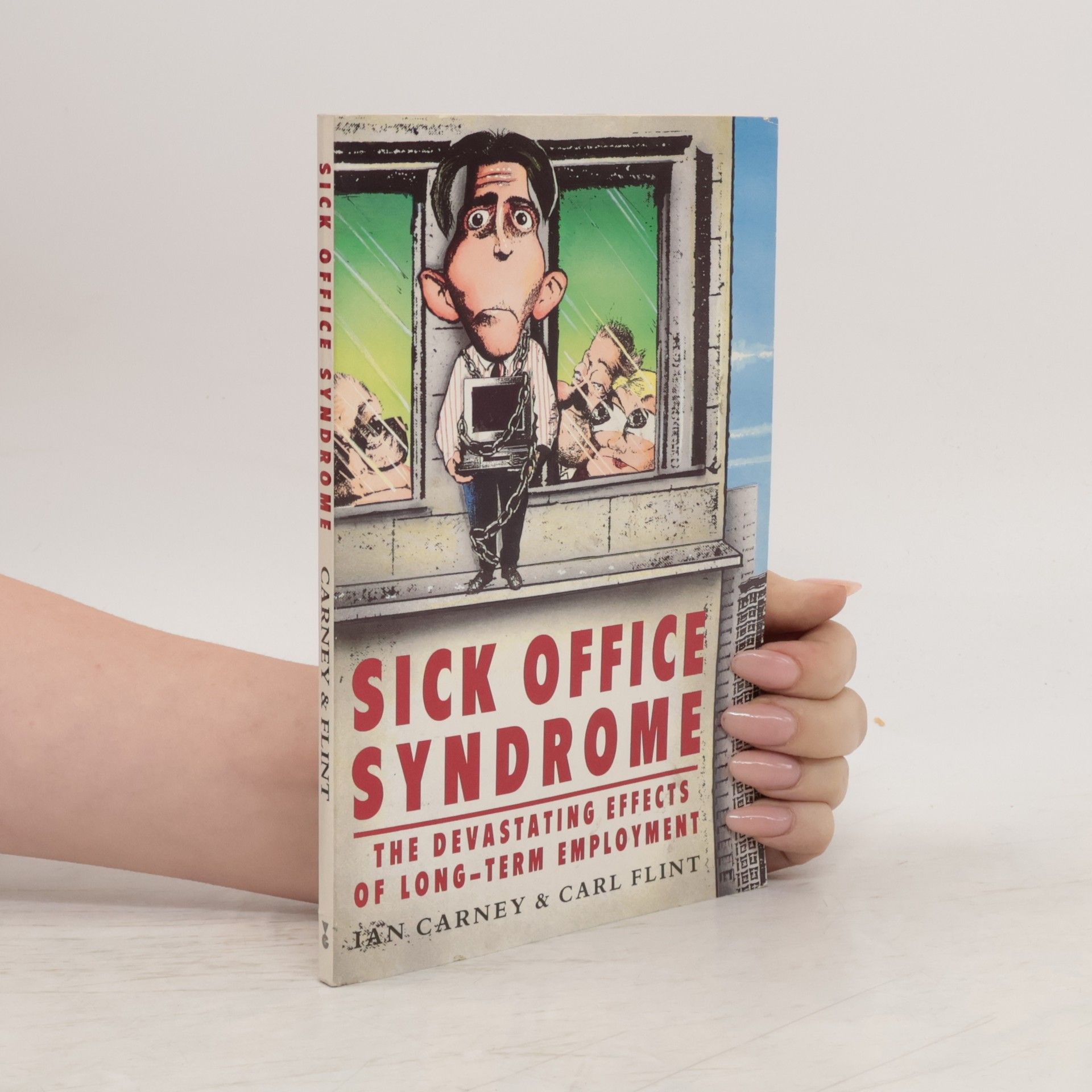Ian Carney Sick Office Syndrome