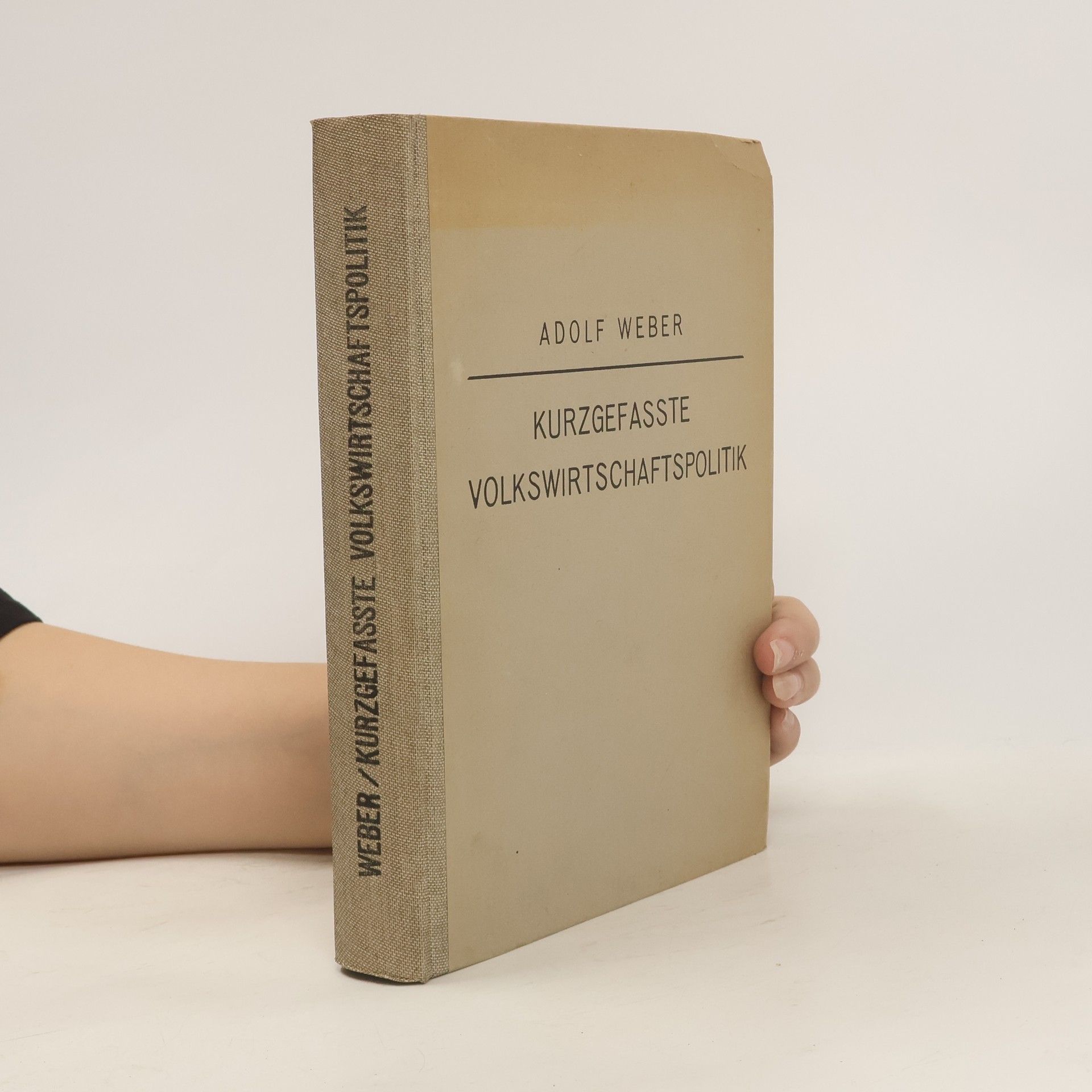 Adolf Weber Kurzgefasste Volkswirtschaftspolitik