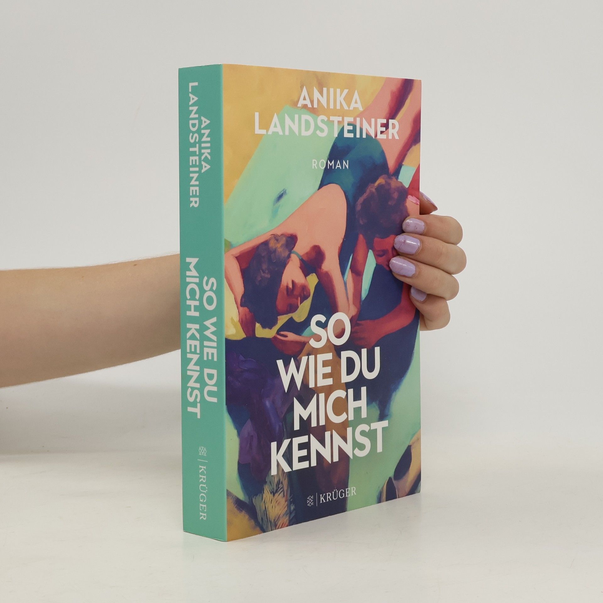 Anika Landsteiner So wie du mich kennst