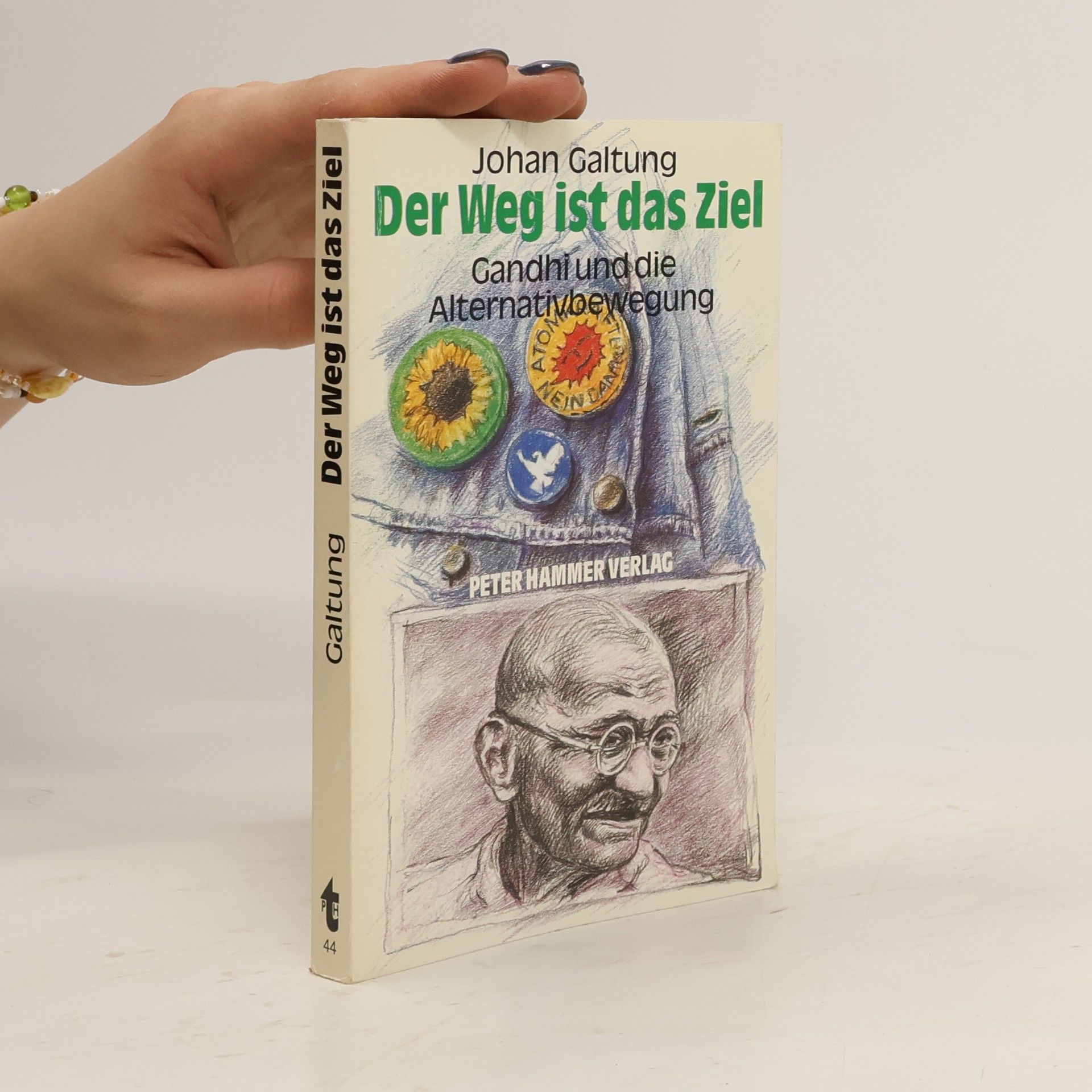 Johan Galtung Der Weg ist das Ziel
