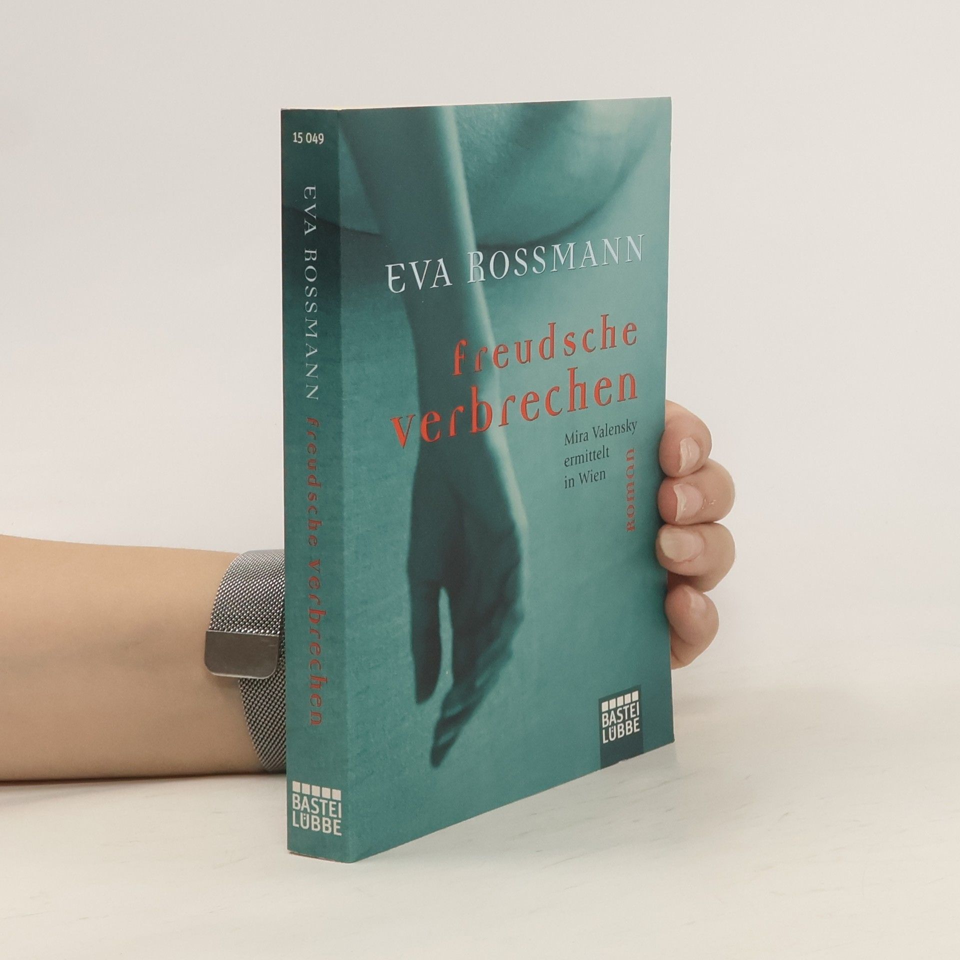 Eva Rossmann Freudsche verbrechen