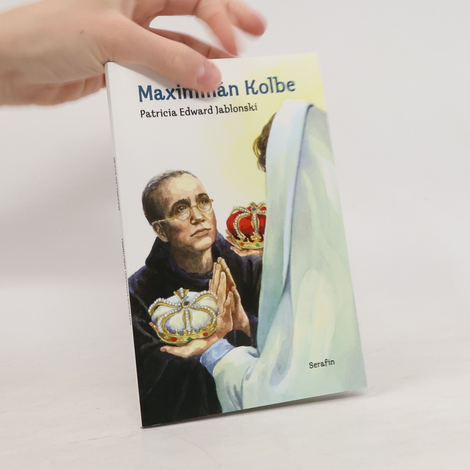 Patricia Edward Jablonski Maximilián Kolbe