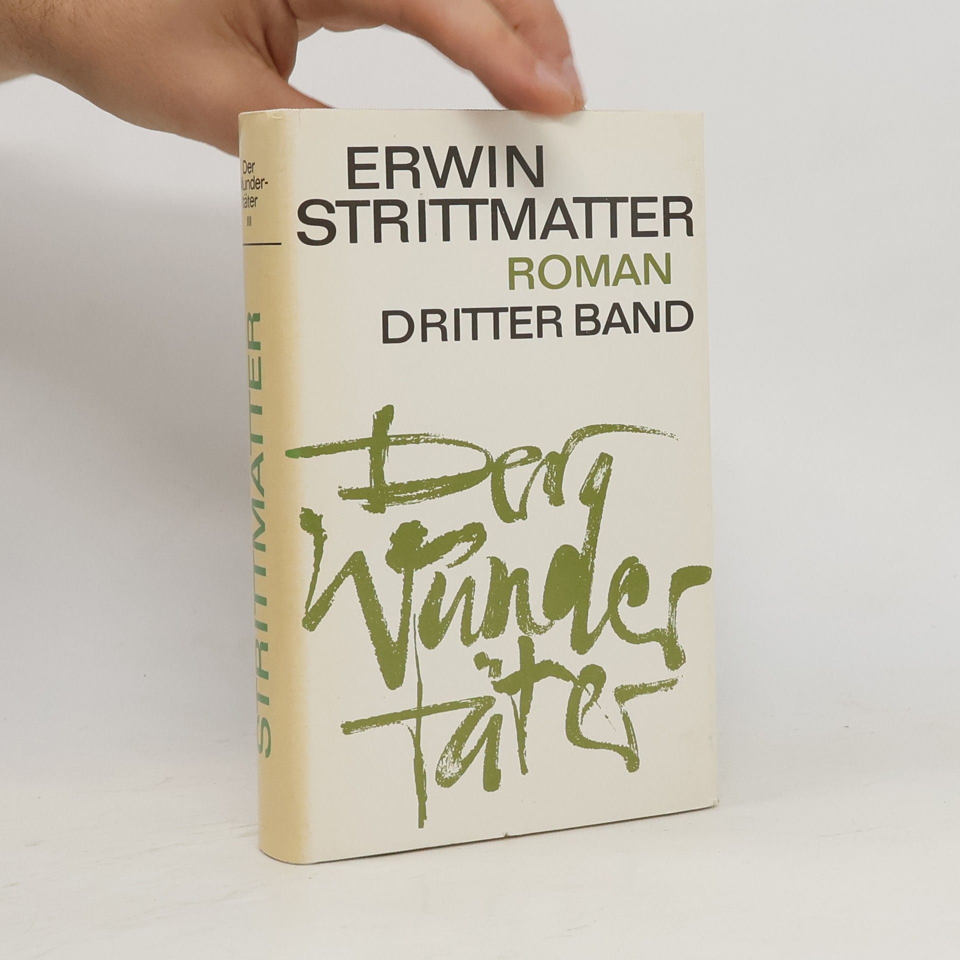 Erwin Strittmatter Der Wundertäter III