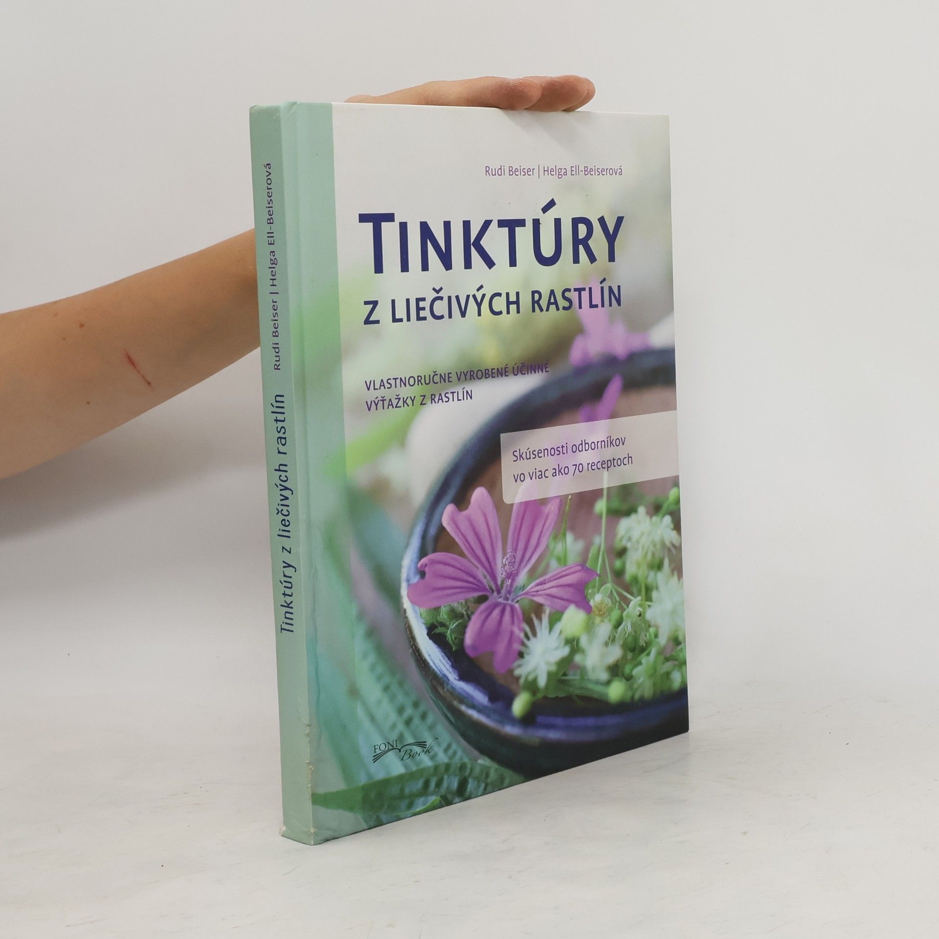 Rudi Beiser Tinktúry z liečivých rastlín