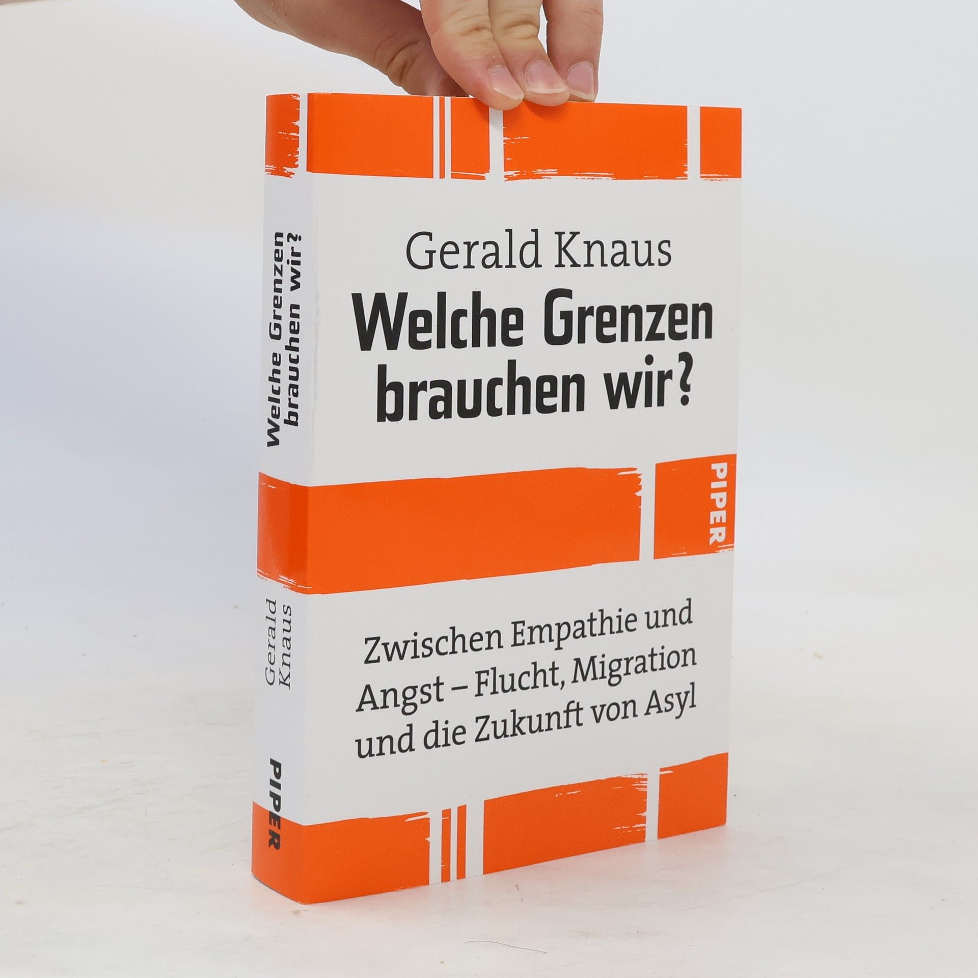 Gerald Knaus Welche Grenzen brauchen wir?